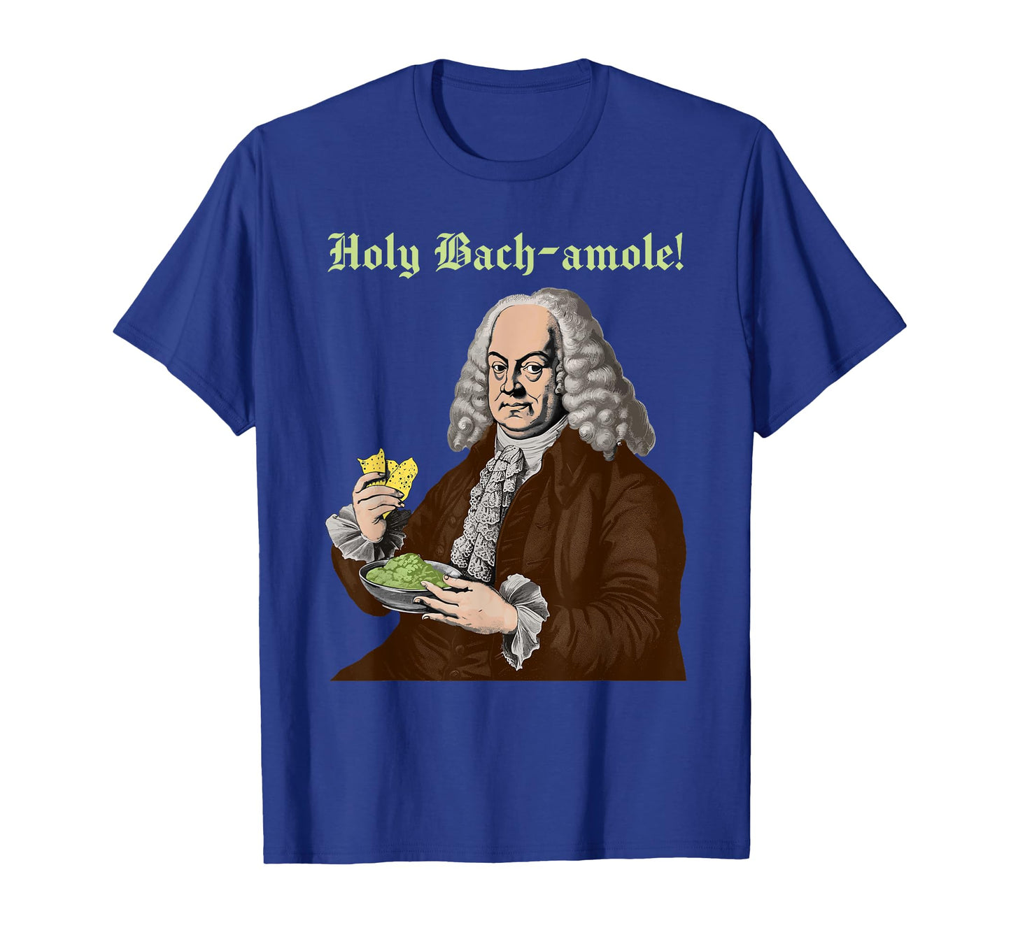 Holy Bach-amole! J.S. Bach Funny Baroque Musician Composer T-Shirt