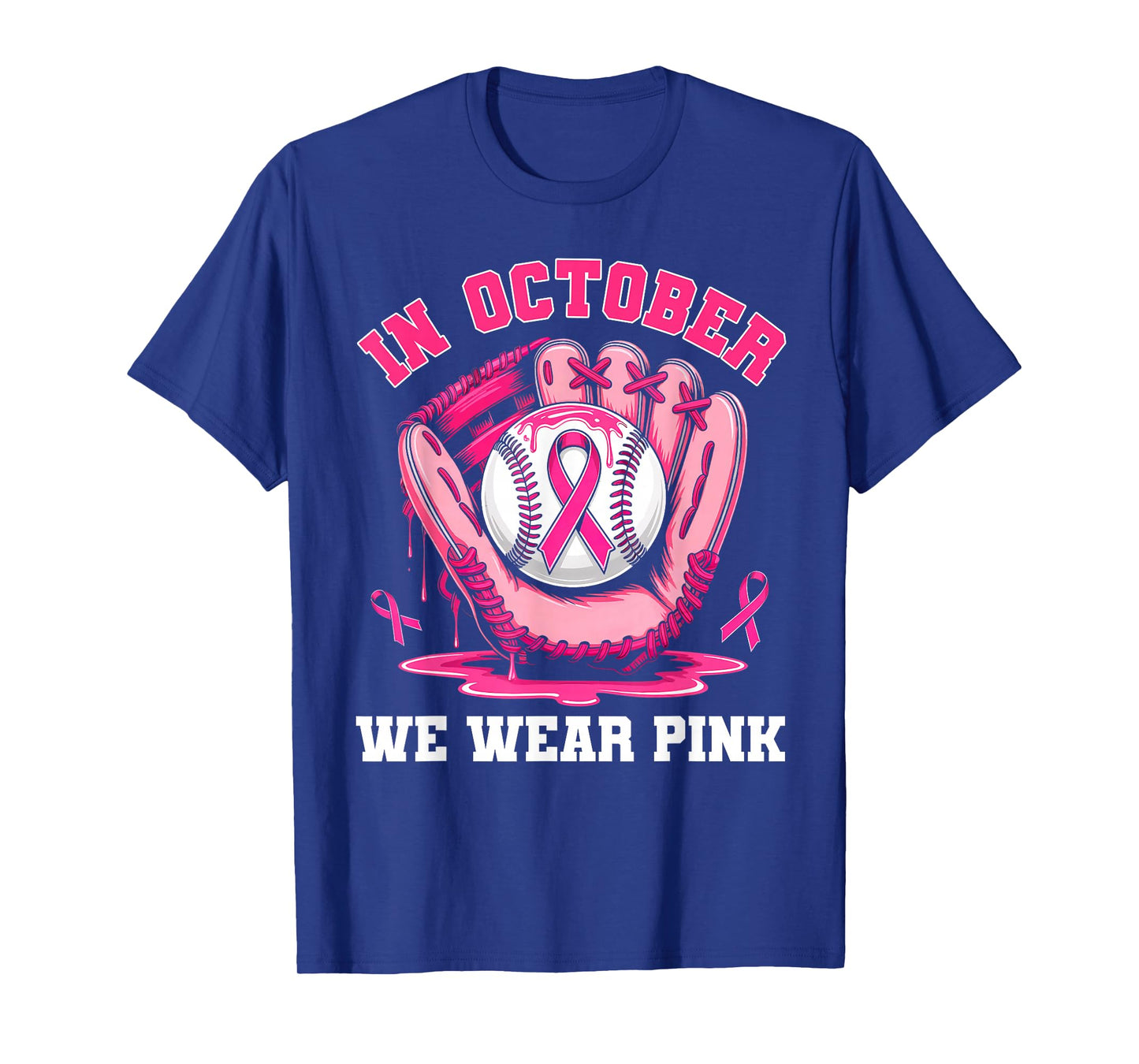 in October We Wear Pink Baseball Breast Cancer Women Girls T-Shirt