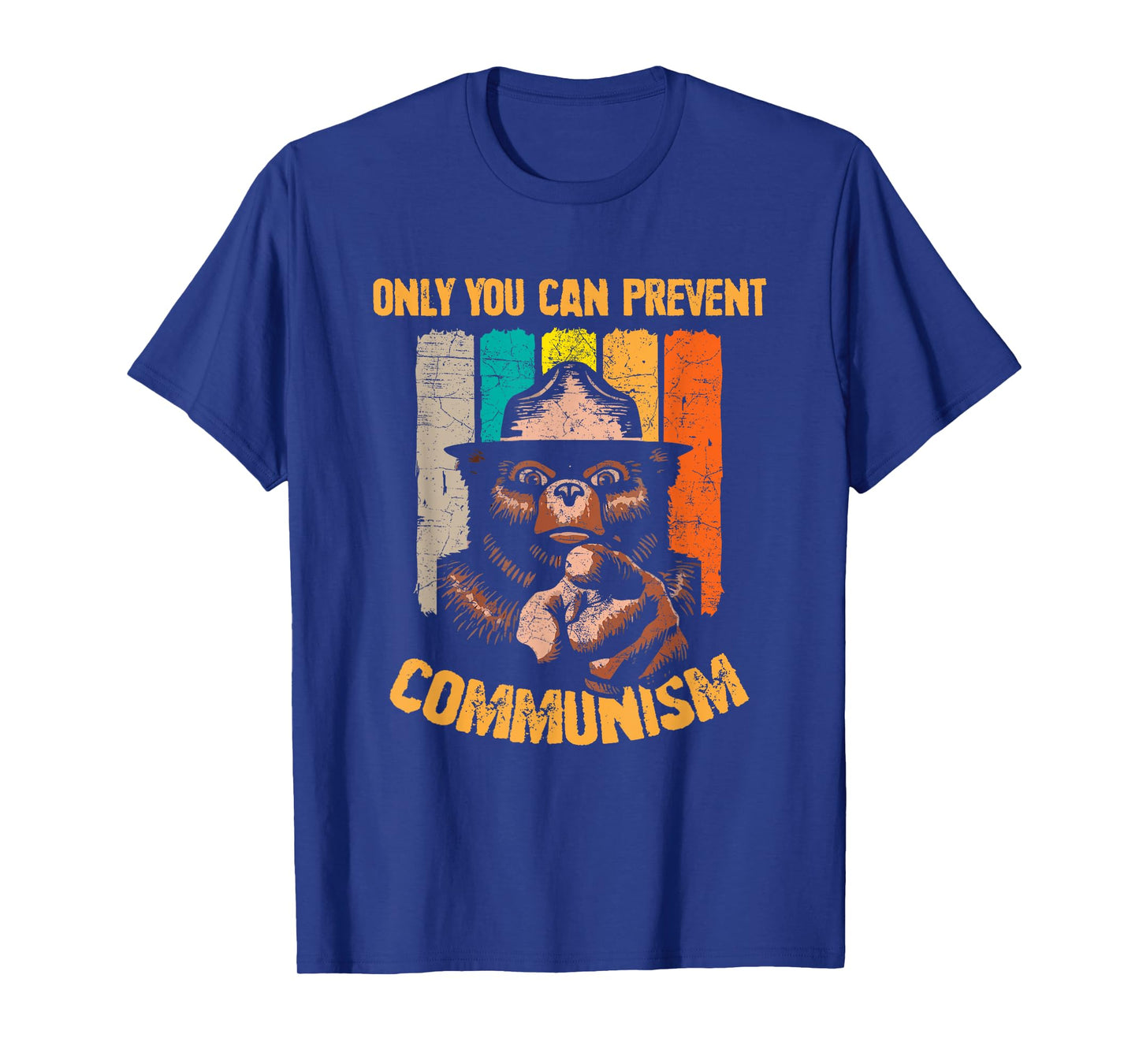 Only You Can Prevent Communism Funny Camping Bear T-Shirt