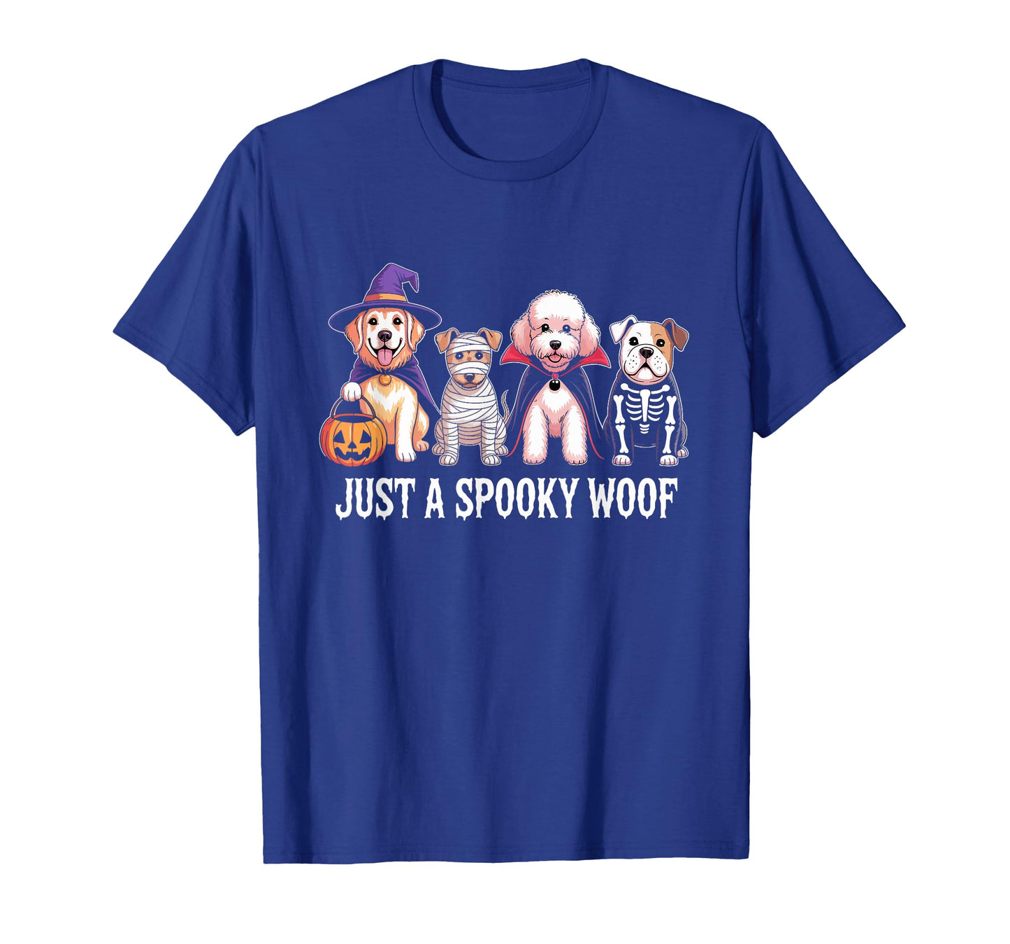 Just A Spooky Woof Cute Halloween Dogs in Costumes T-Shirt