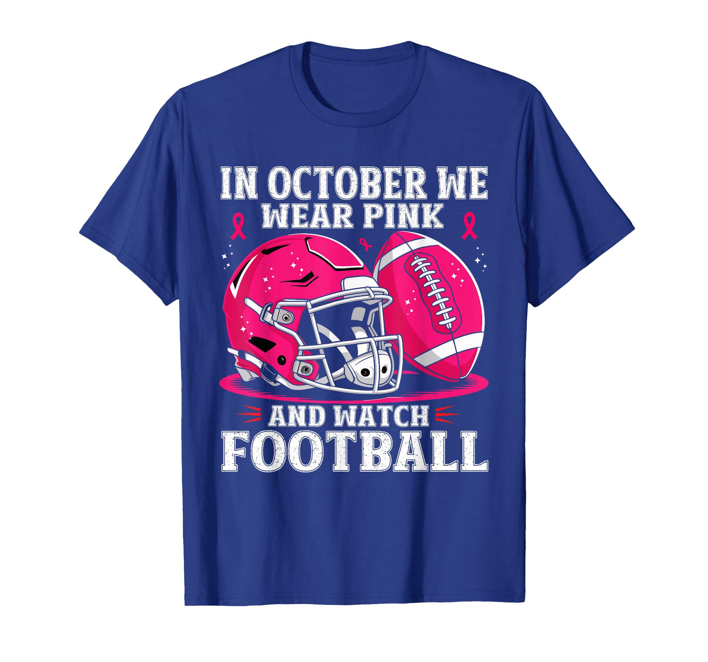 in October We Wear Pink Football Breast Cancer Awareness T-Shirt