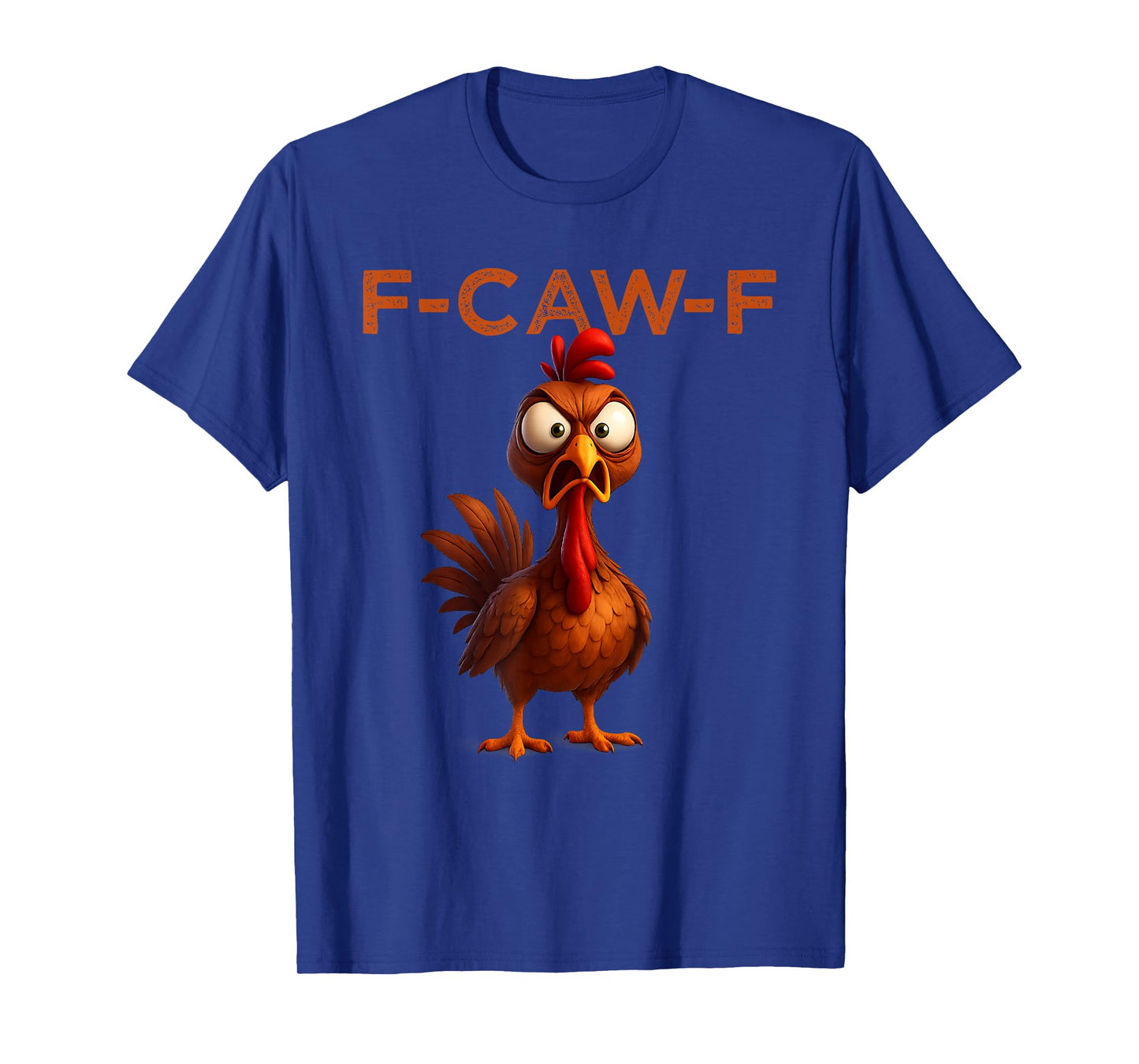F-Caw-F Funny Turkey FCAWF Humour Turkey Thanksgiving Meme T-Shirt