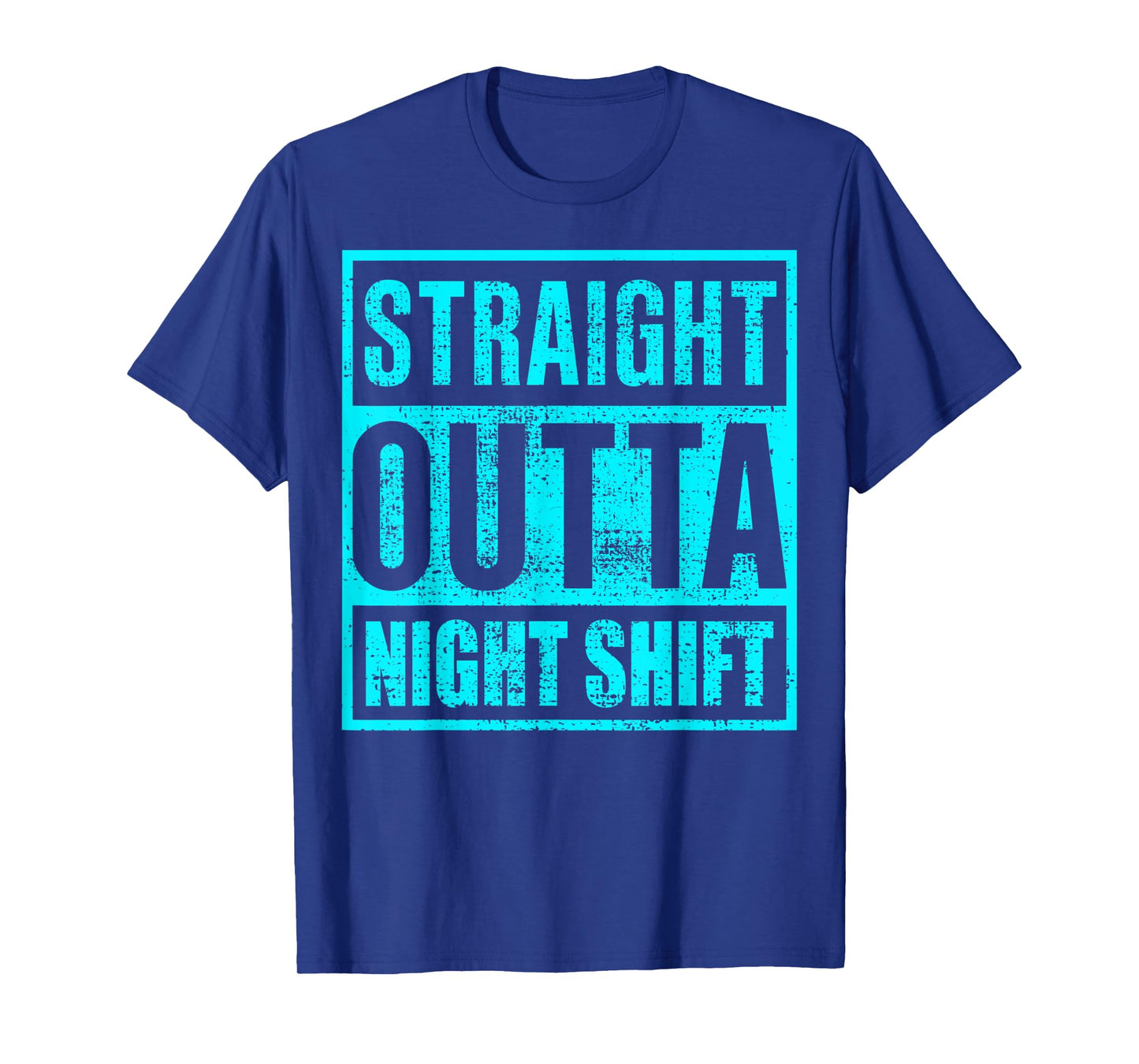 Straight Outta Night Shift | night shift nurse T-Shirt