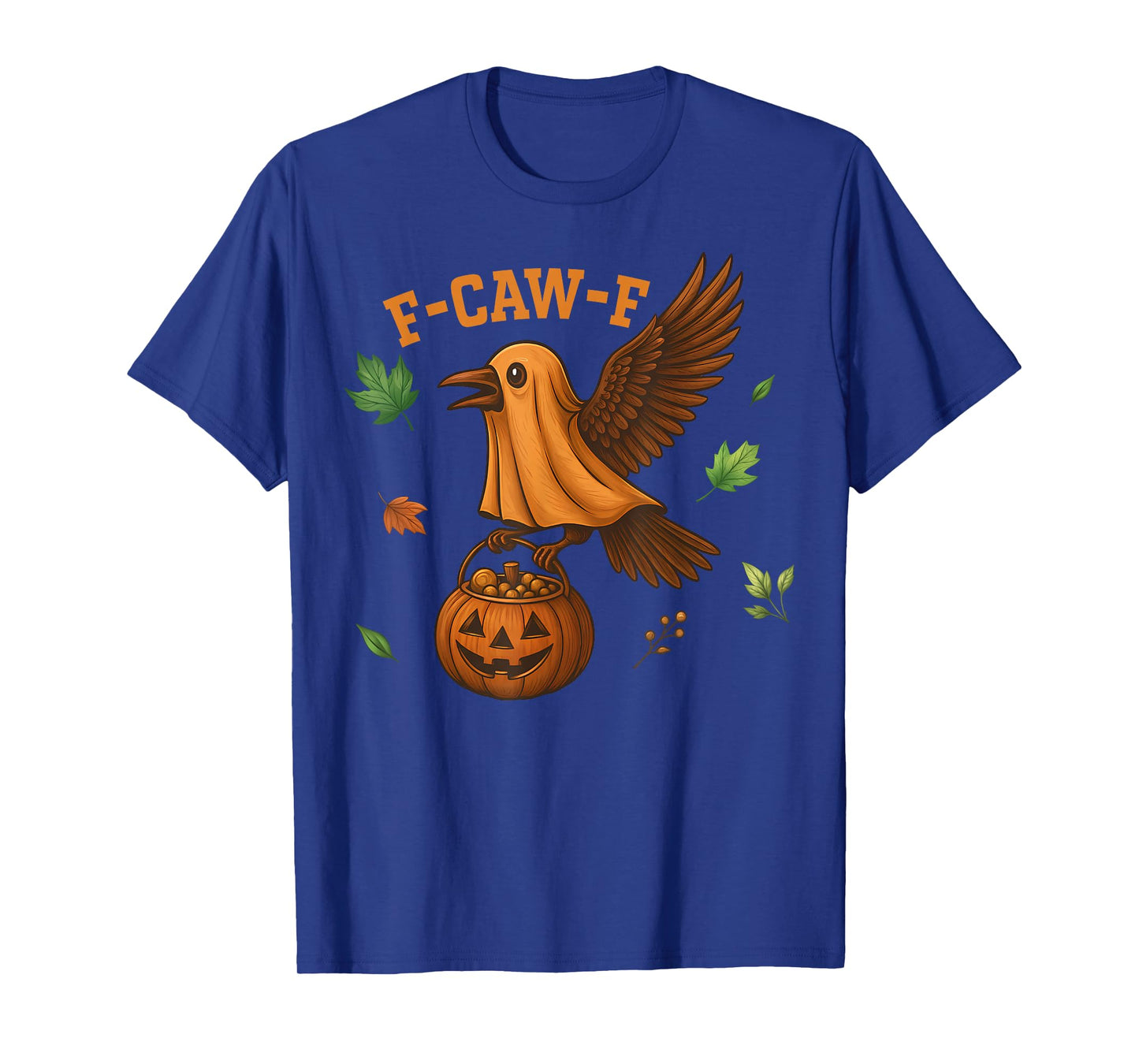 F-Caw-F Funny Raven Crow Spooky Season Halloween T-Shirt