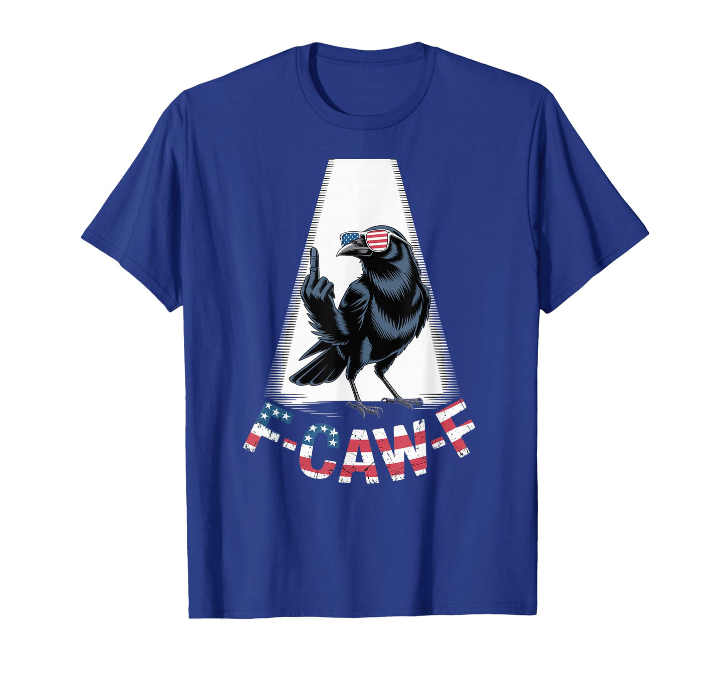 F-CAW-F USA Flag Crow Retro Patriotic Bird Middle Finger T-Shirt