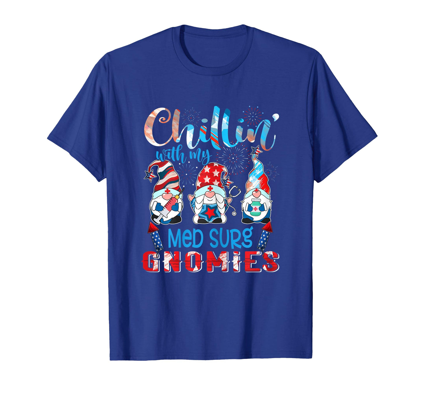 Womens Chillin With My Med Surg Gnomies 4th Of July Pride Nurse T-Shirt