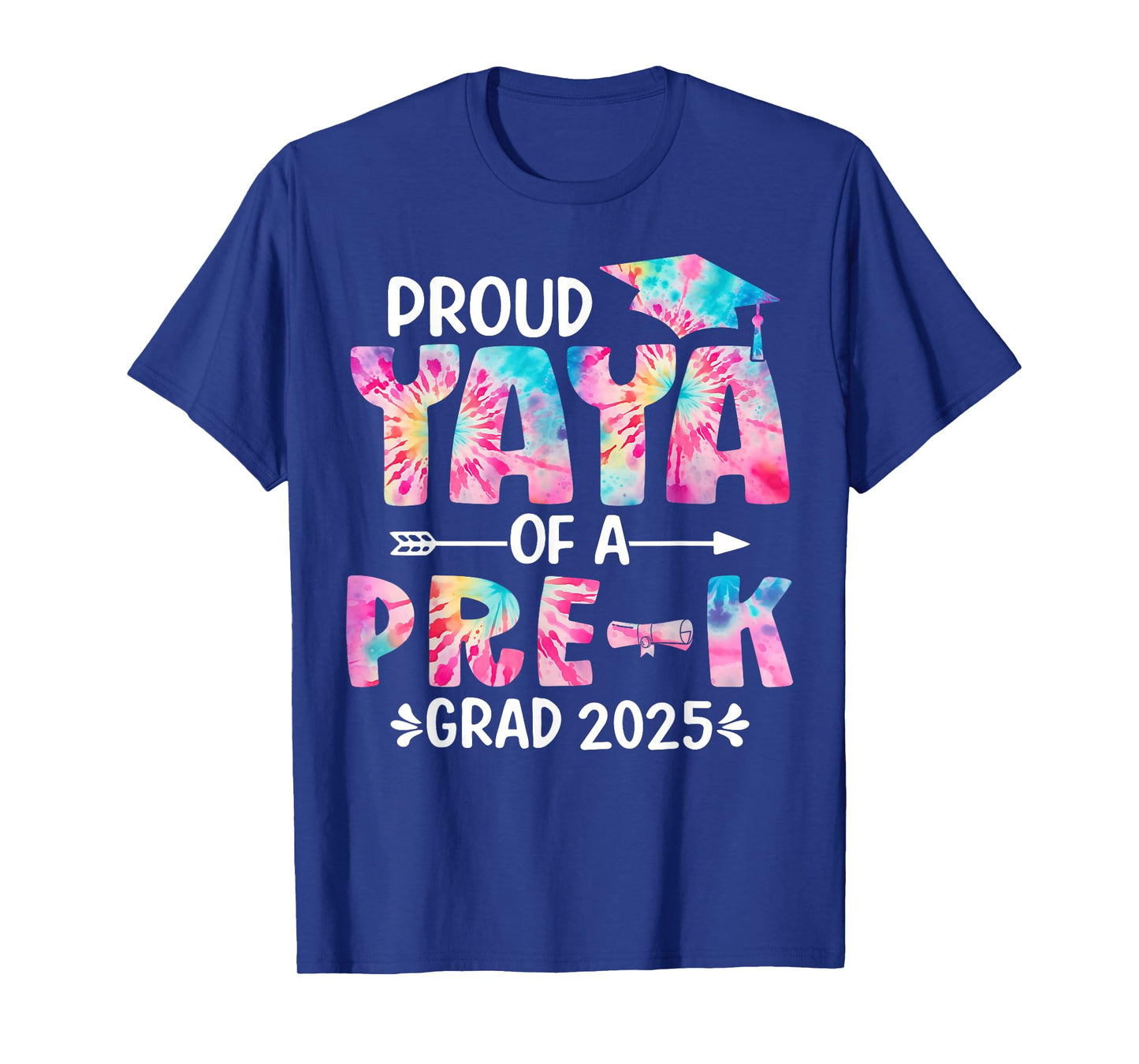 Proud Yaya of a Pre-K Grad 2025 Tie Dye Preschool Graduation T-Shirt