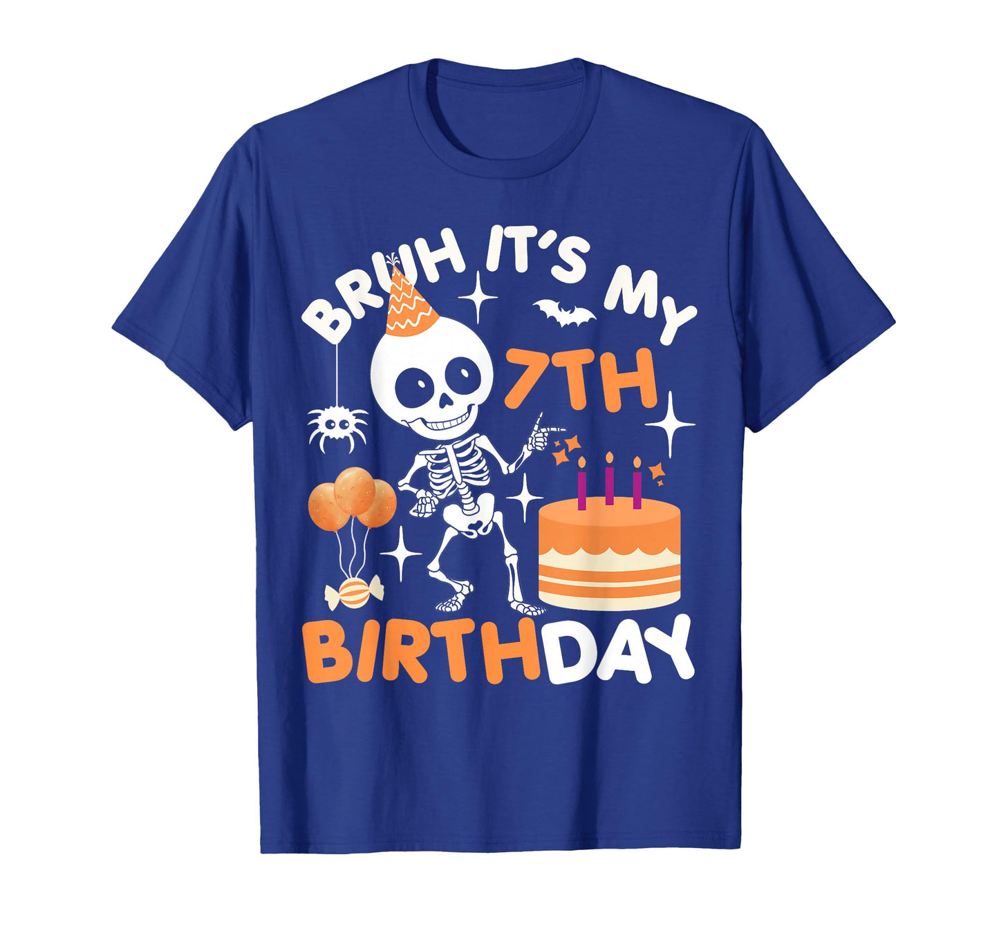 Funny Halloween Birthday Skeleton Bruh It's My 7th Birthday T-Shirt