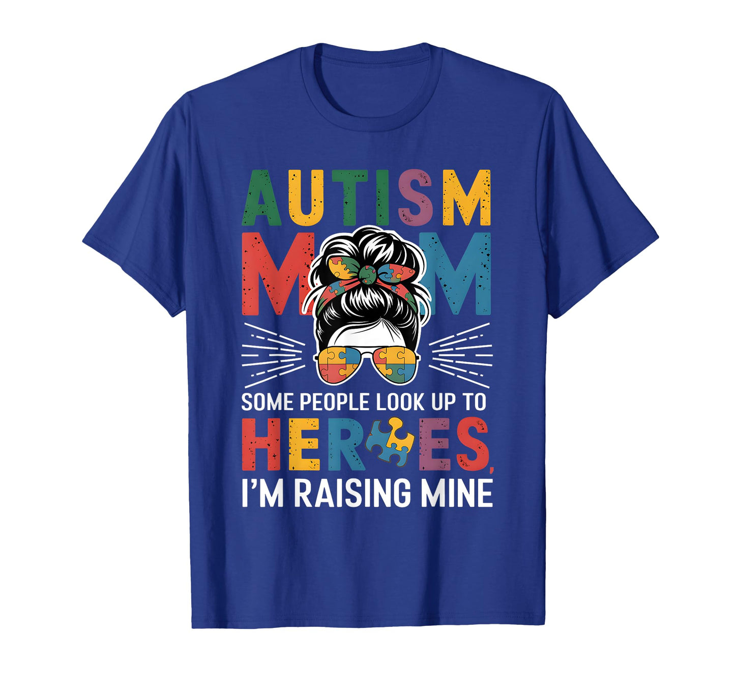 Autism Mom Raising Hero Groovy Messy Bun Autism Awareness T-Shirt