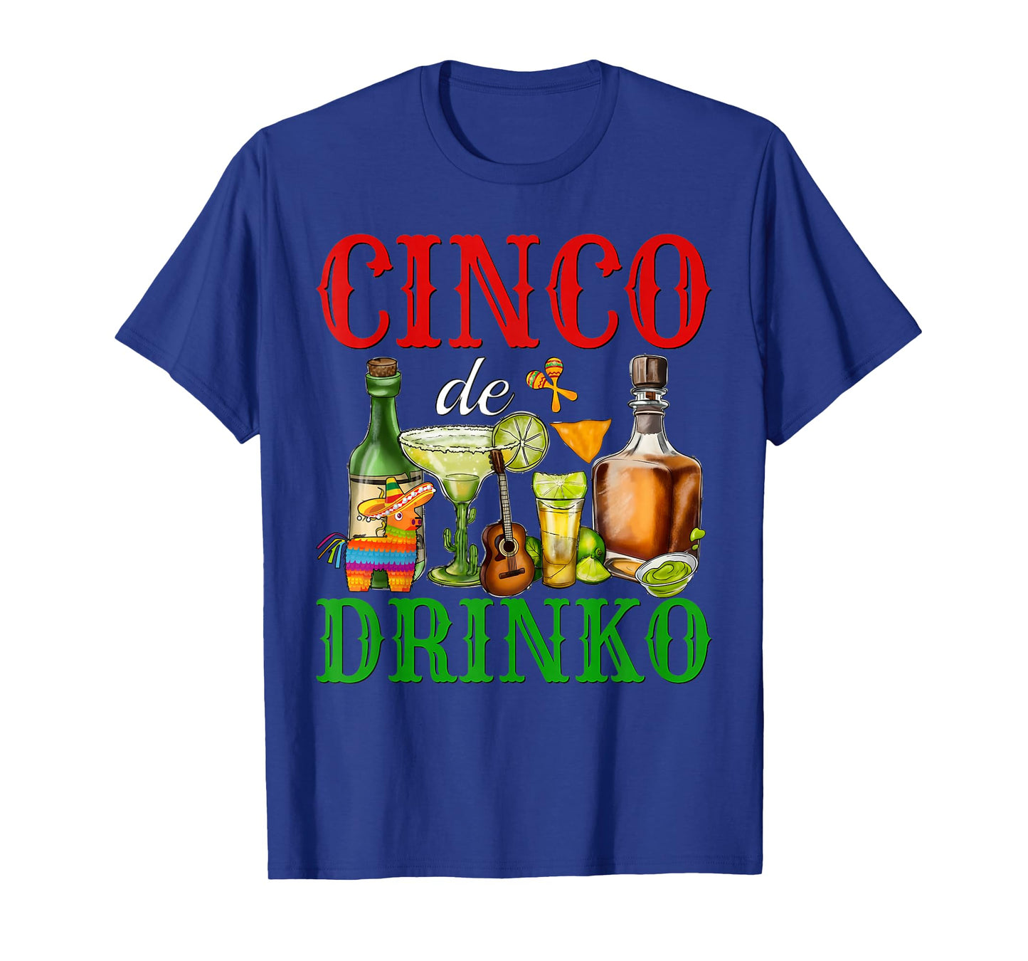 Cinco De Drinko Funny Mexican Party Mens Womens Drinking T-Shirt