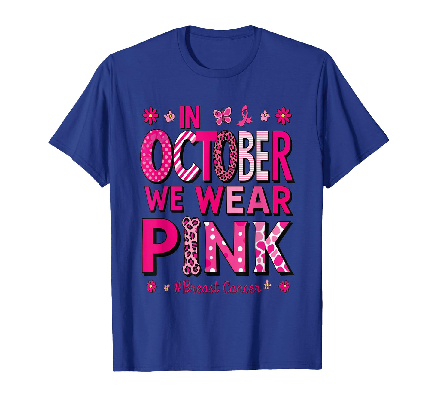 In October We Wear Pink Rainbow Breast Cancer Awareness T-Shirt