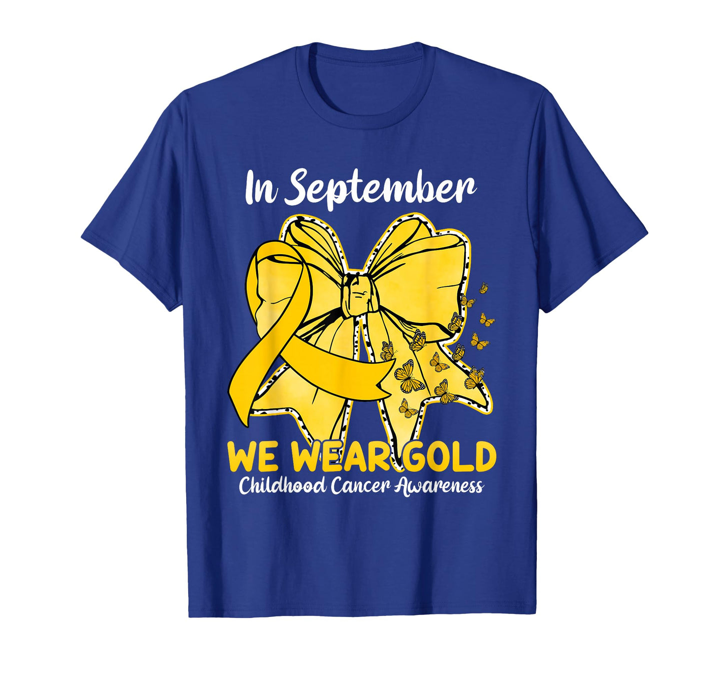 Coquette Bow and Butterfly Ribbon in September We Wear Gold T-Shirt