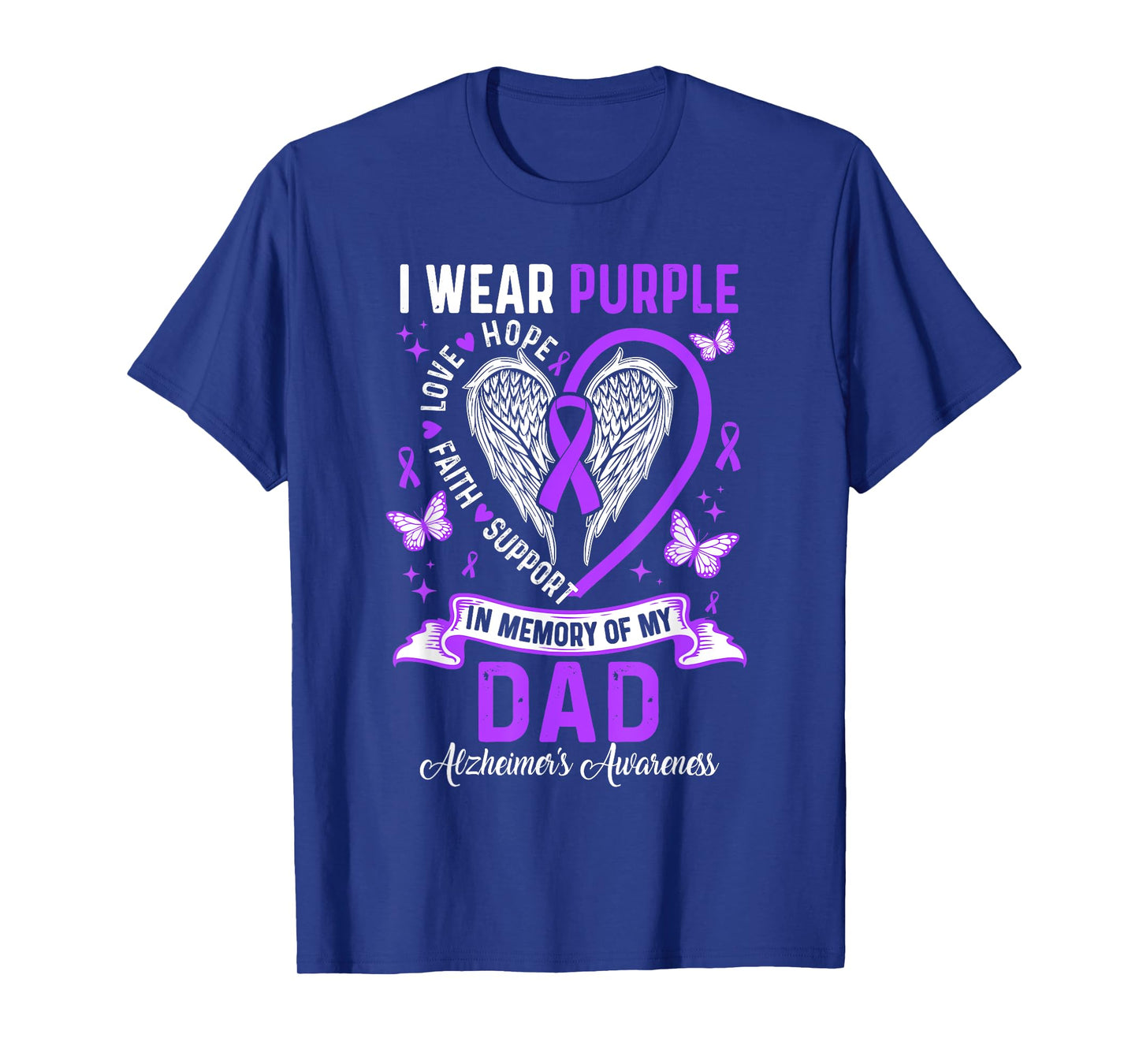 I Wear Purple In Memory Of My Dad Alzheimer's Awareness T-Shirt