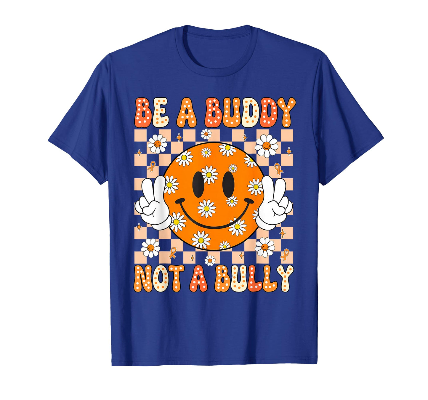 Groovy Be A Buddy Not A Bully Unity Day Anti Bullying Kids T-Shirt