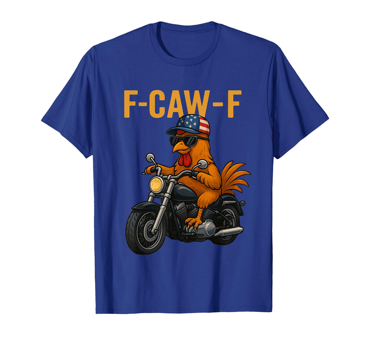 F-Caw-F Funny Chicken Humor Quote Rooster Meme Novelty T-Shirt