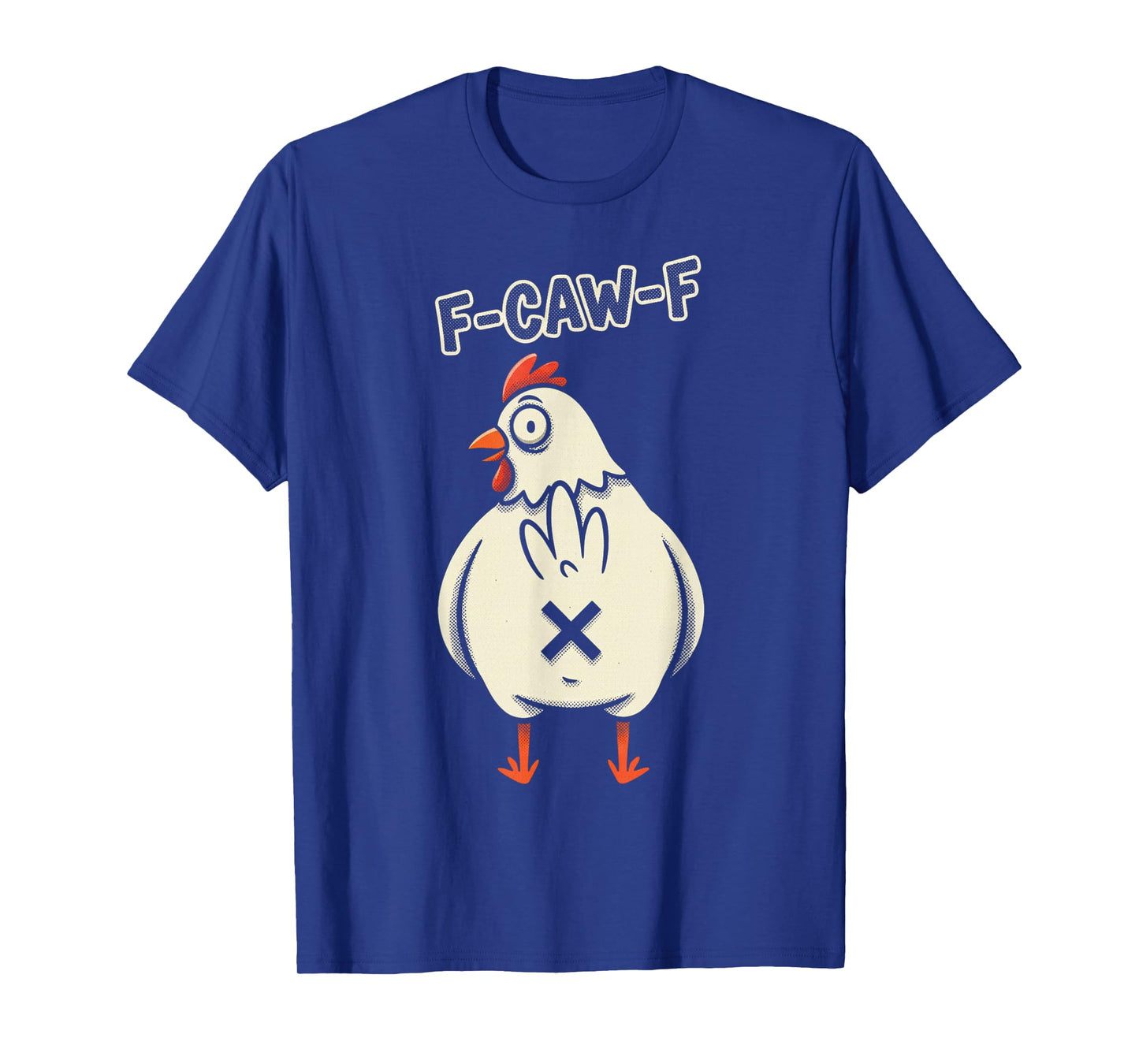 F Caw F Rooster T-Shirt