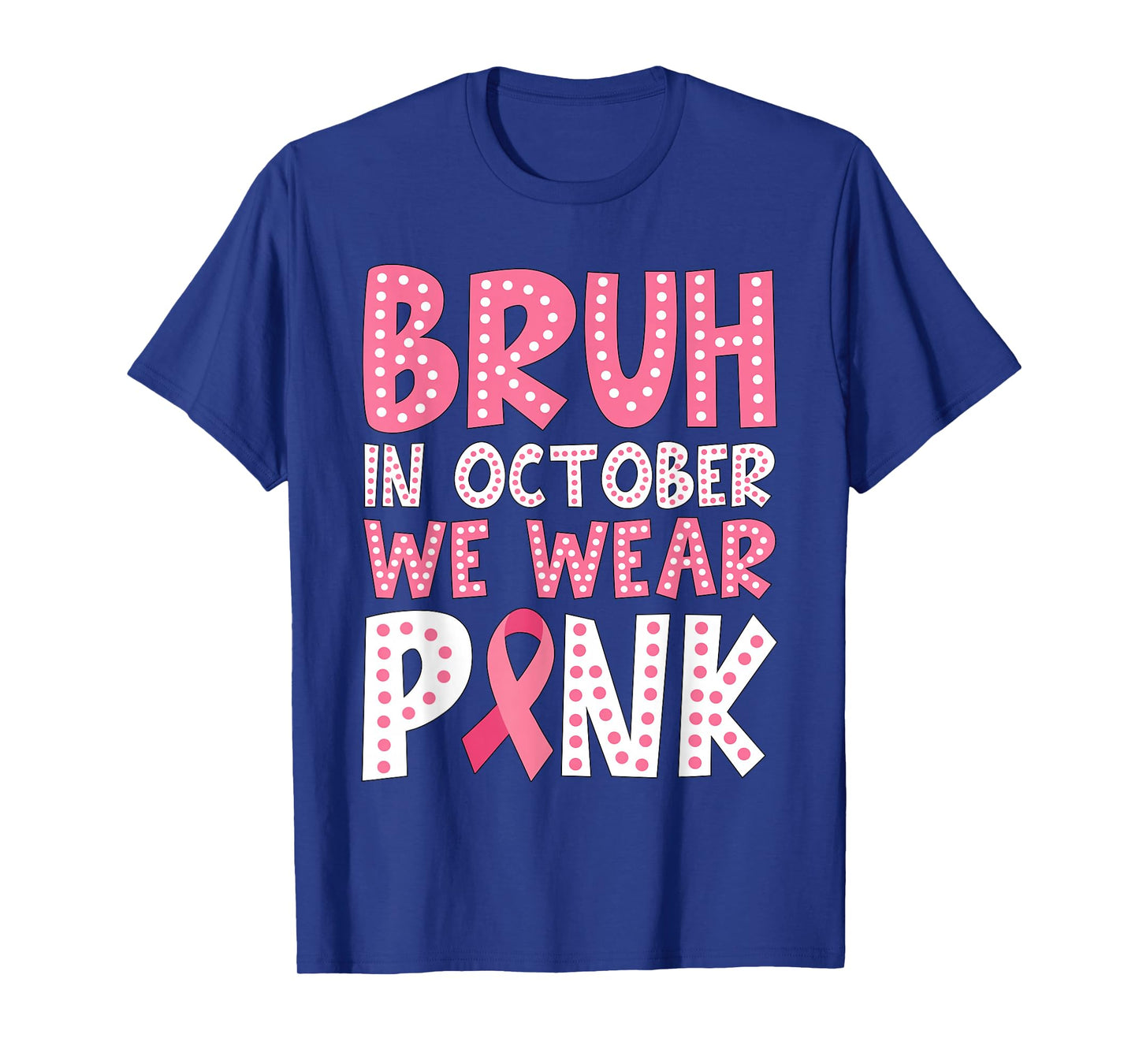 Breast Cancer Shirts for Kids Boys Bruh in October Wear Pink T-Shirt
