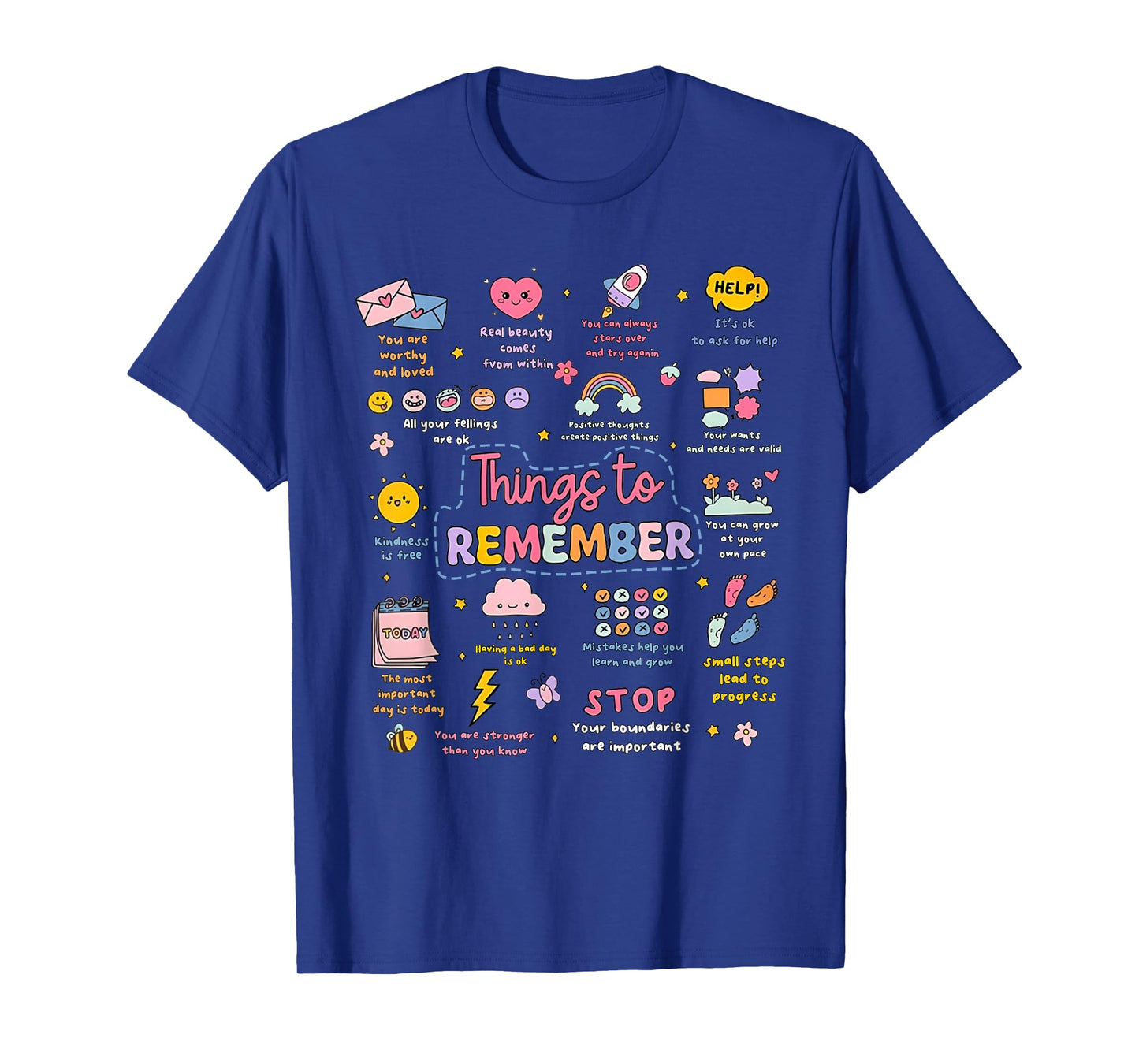 Things To Remember Mental Health Awareness Brain illness T-Shirt