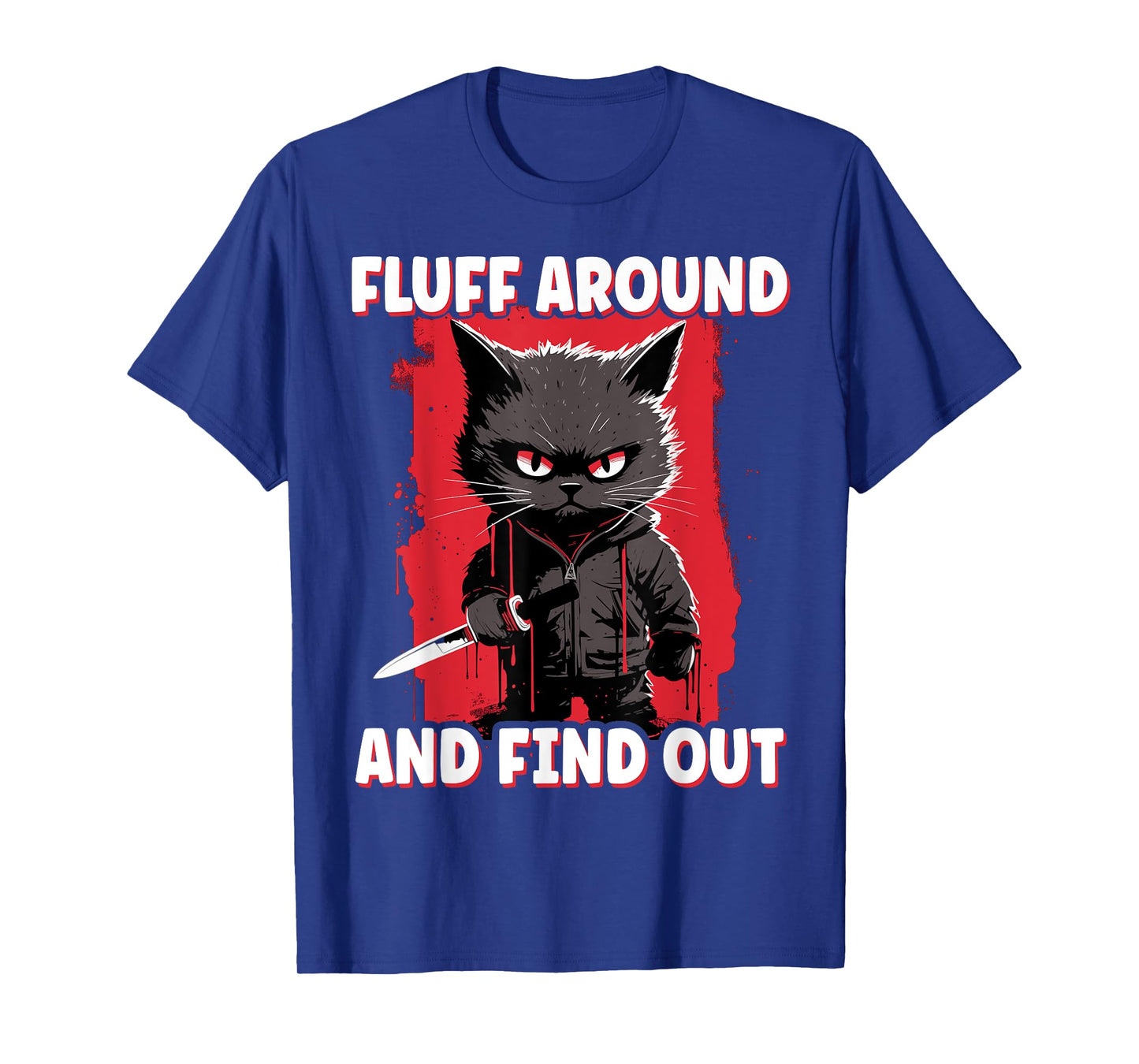 Fluff Around and Find Out, Halloween Anime Cat Funny Fluff Men Women Kids T-Shirt