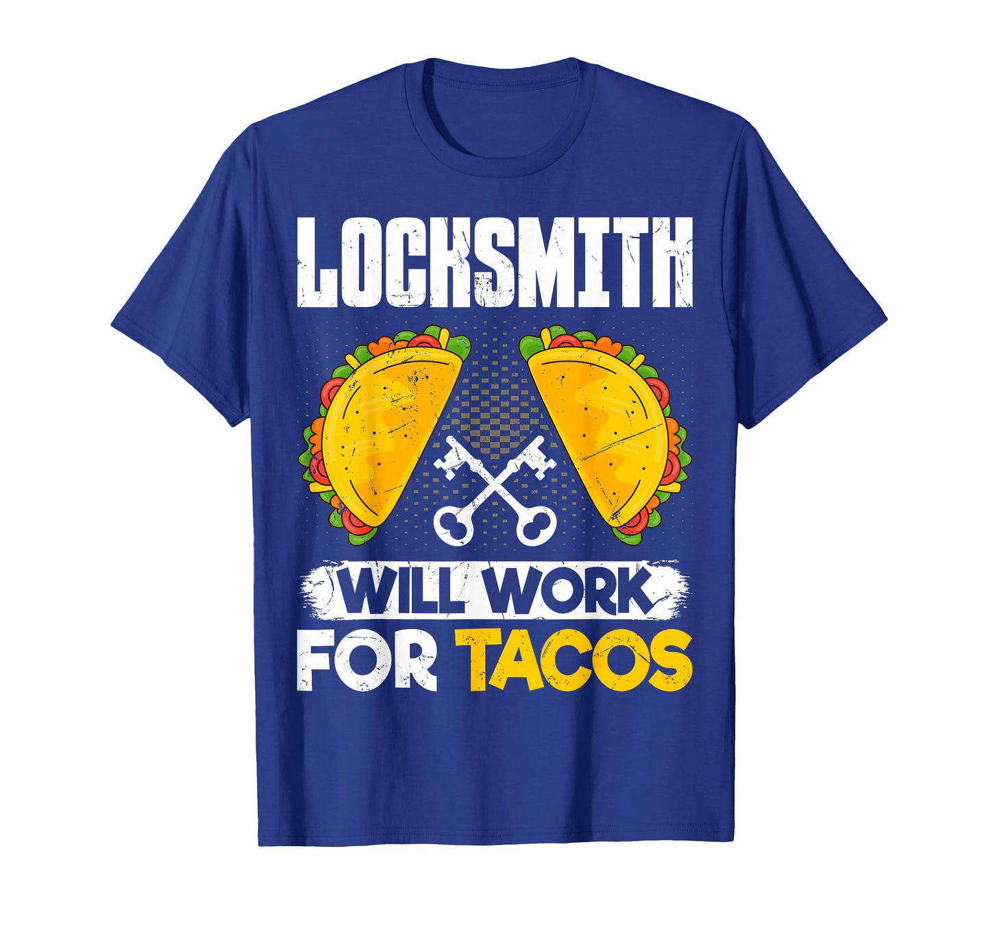 Locksmith Will Work for Tacos Lock Picker Locksmithing T-Shirt