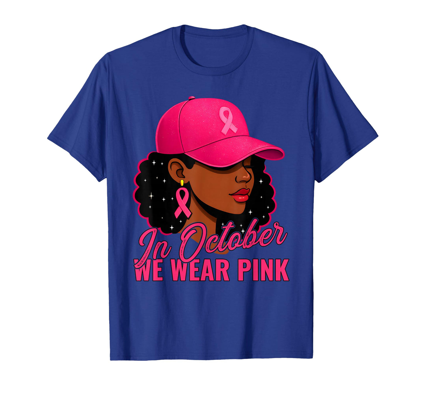 Black Women in October We Wear Pink Awareness T-Shirt