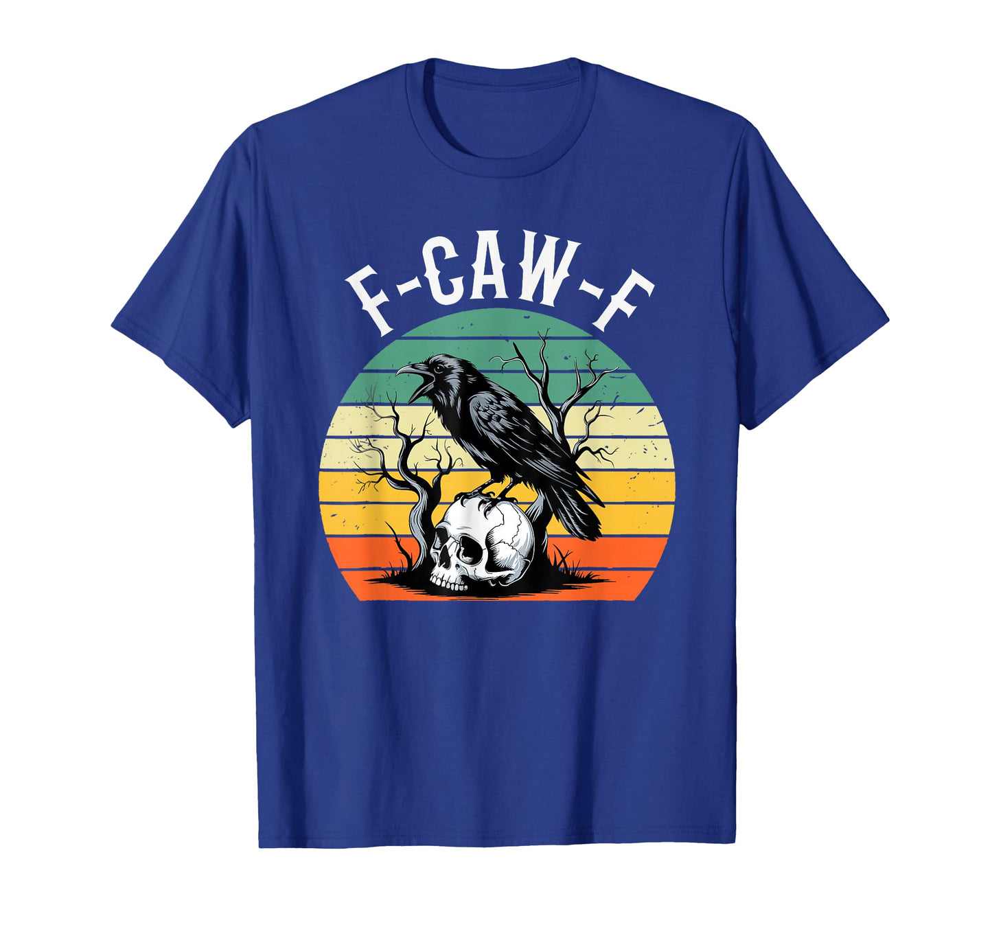 Black Crow, F-Caw-F Funny Black Bird Women Men Vintage T-Shirt