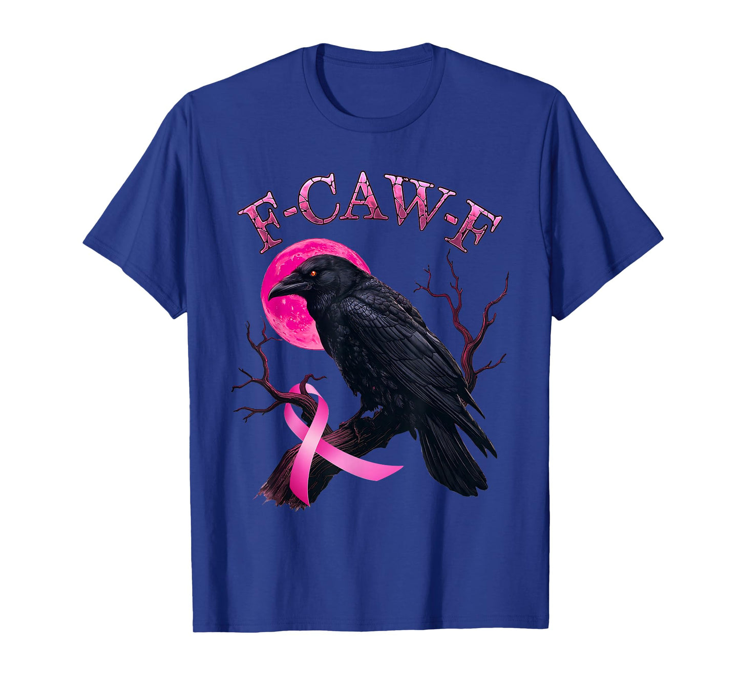F-Caw-F Black Crow Pink Moon Breast Cancer Awareness Humor T-Shirt