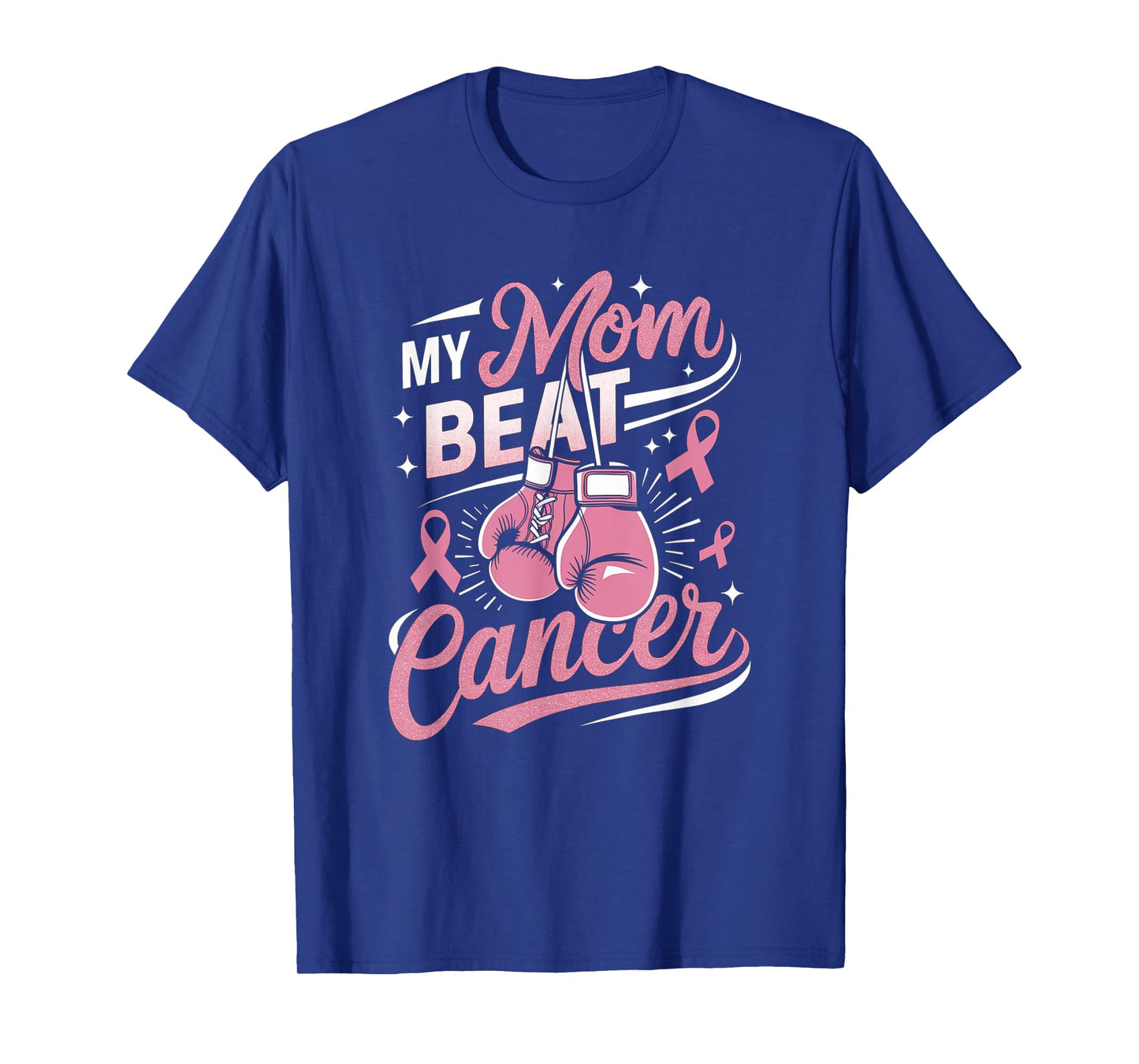 My Mom Beat Cancer Support Breast Cancer Awareness T-Shirt