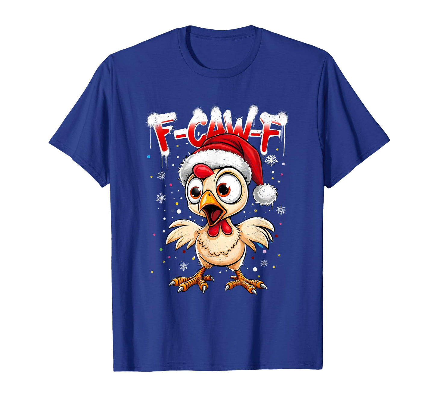 F-Caw-F Funny Chicken Humor Santa Christmas Rooster Joke T-Shirt