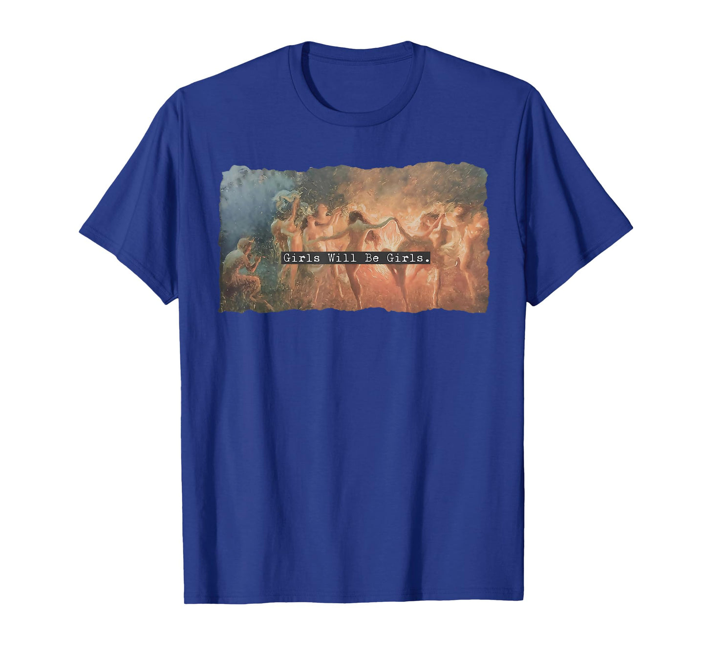 Girl Will Be Girls Spooky Season Witches Witch Halloween T-Shirt