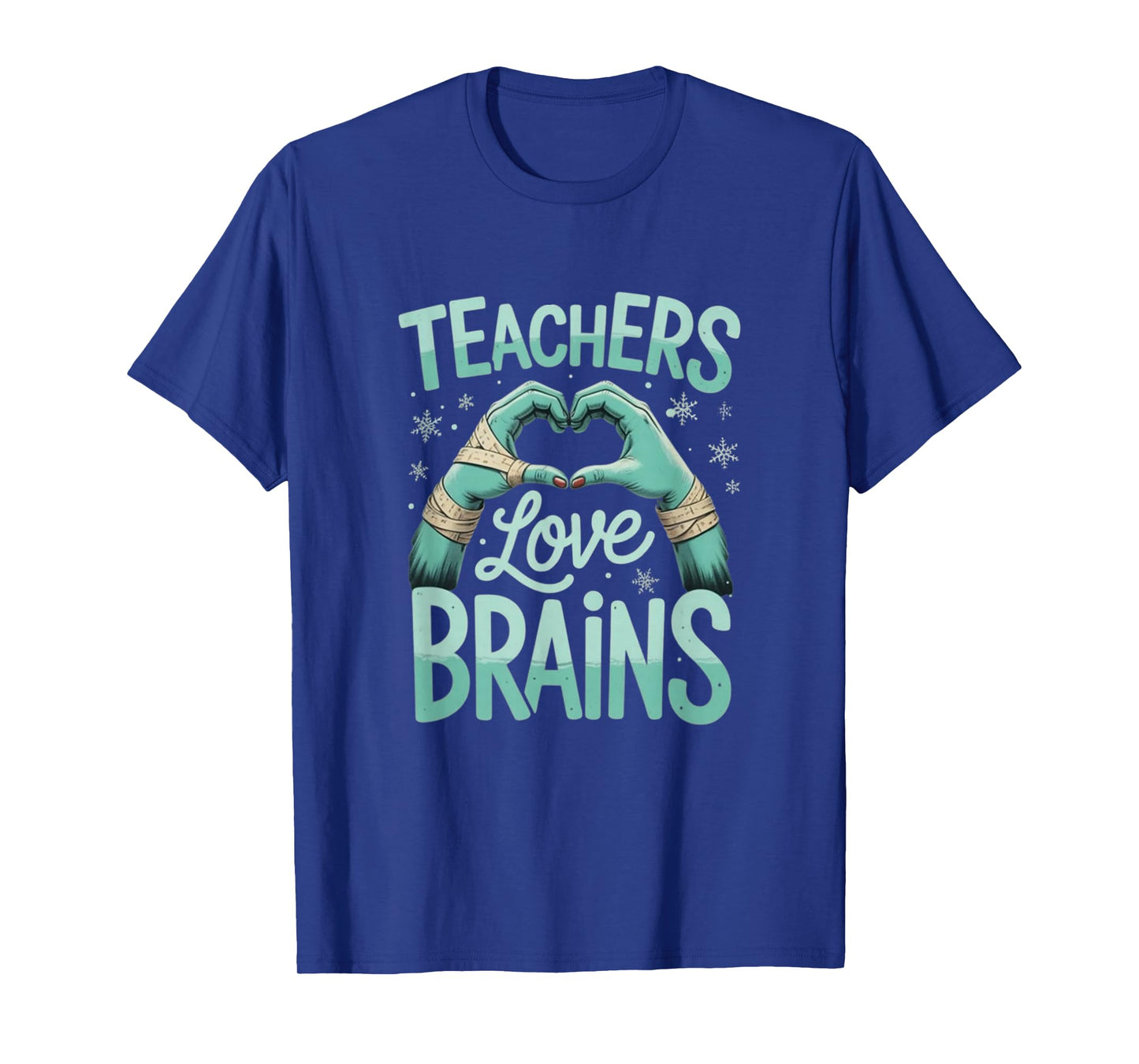 Teachers Love Brains Tee Shirt Teacher Halloween T-Shirt