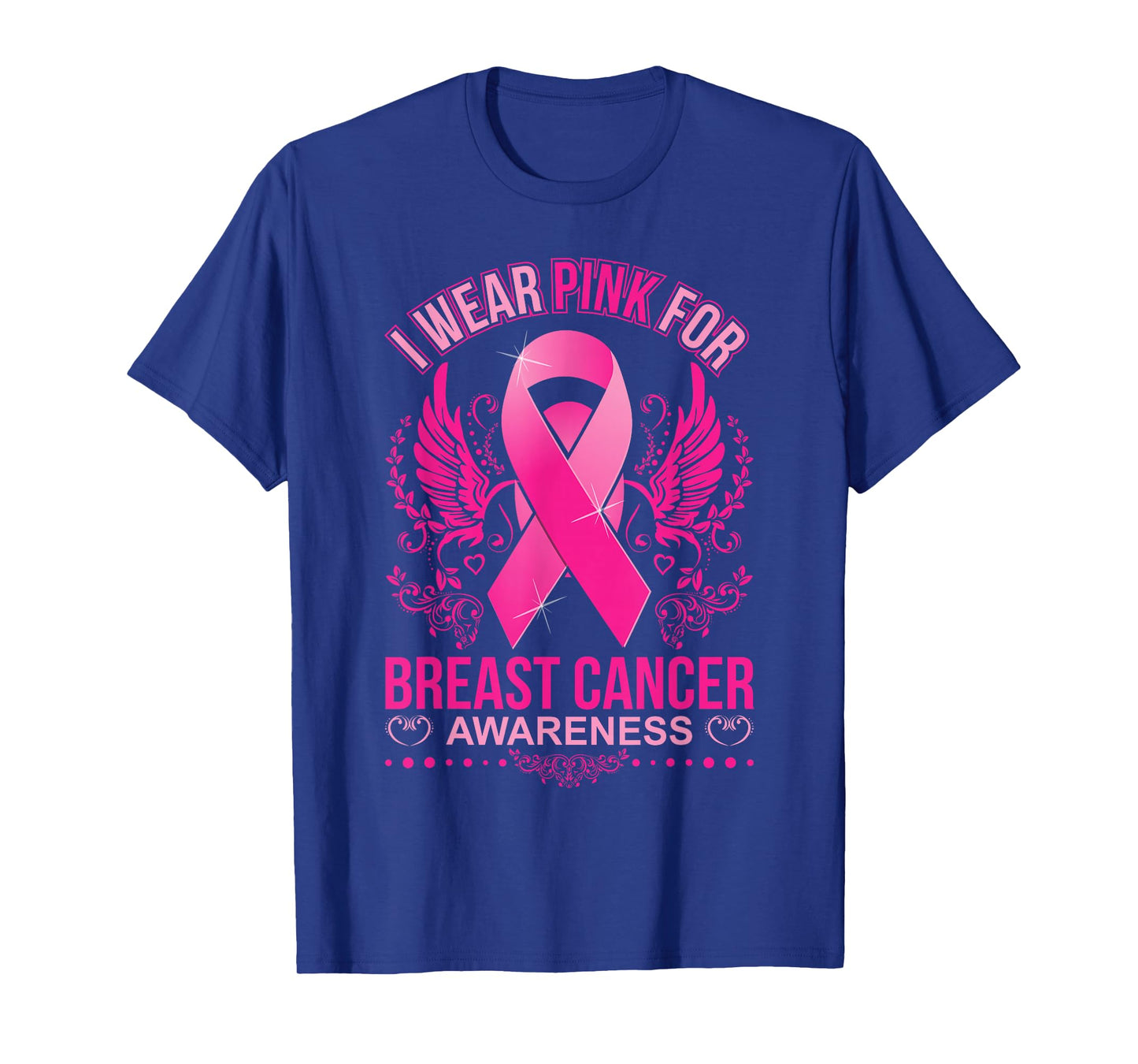 I wear Pink for Breast Cancer Awareness T Shirt