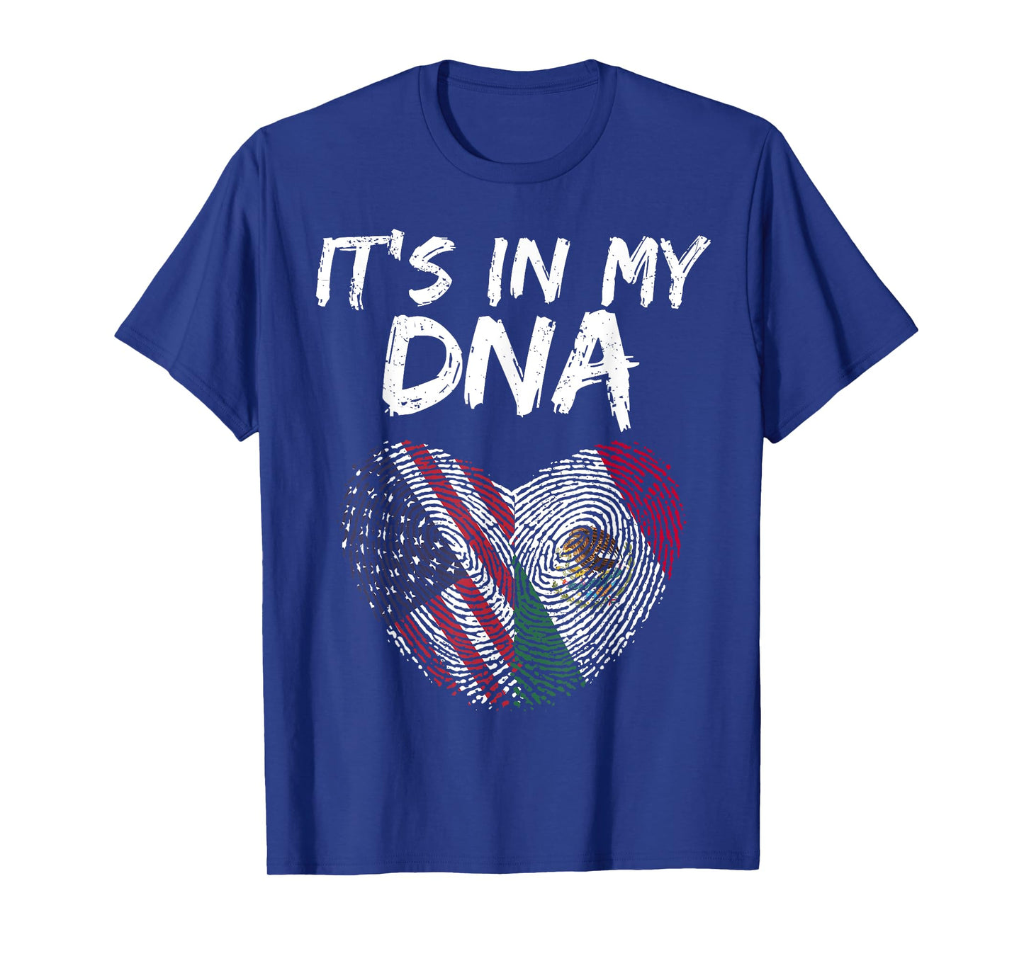 It's in My DNA Mexican Shirt Proud Hispanic Gift Mexico Flag T-Shirt