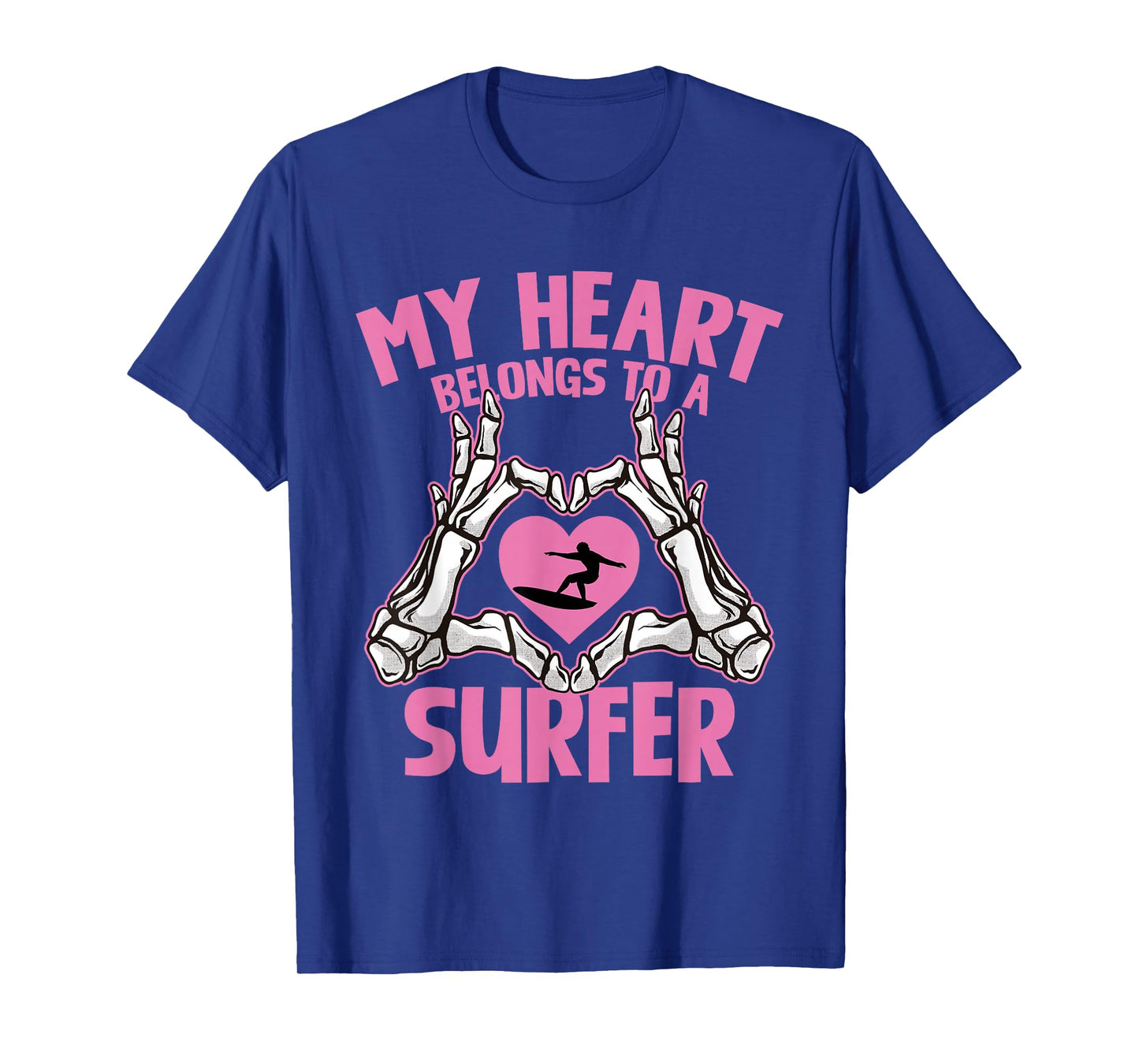 My Heart Belongs to A Surfer Skeleton Hands Heart T-Shirt