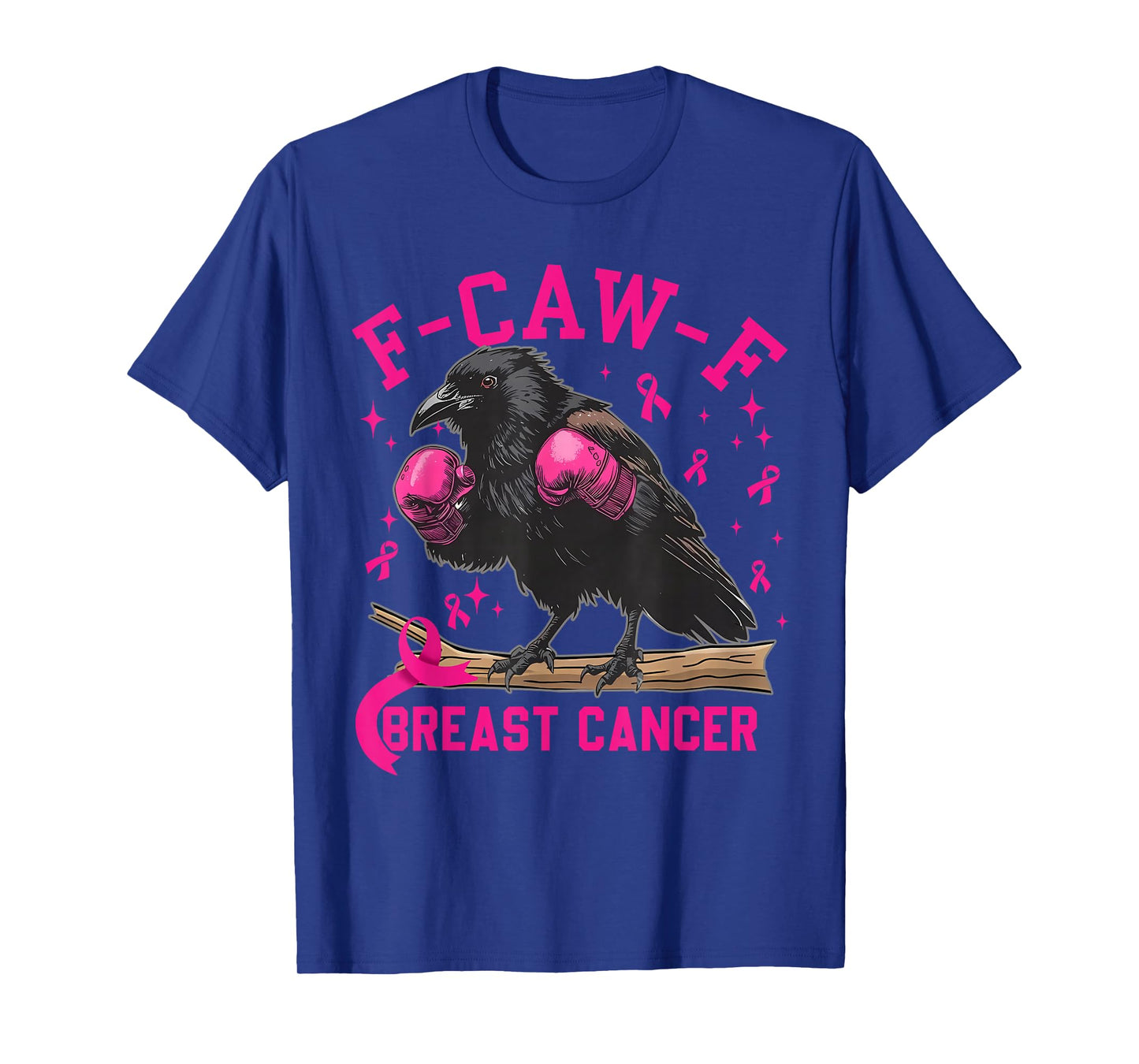 Breast Cancer Awareness Black Crow F-Caw-F FCAWF Cancer T-Shirt