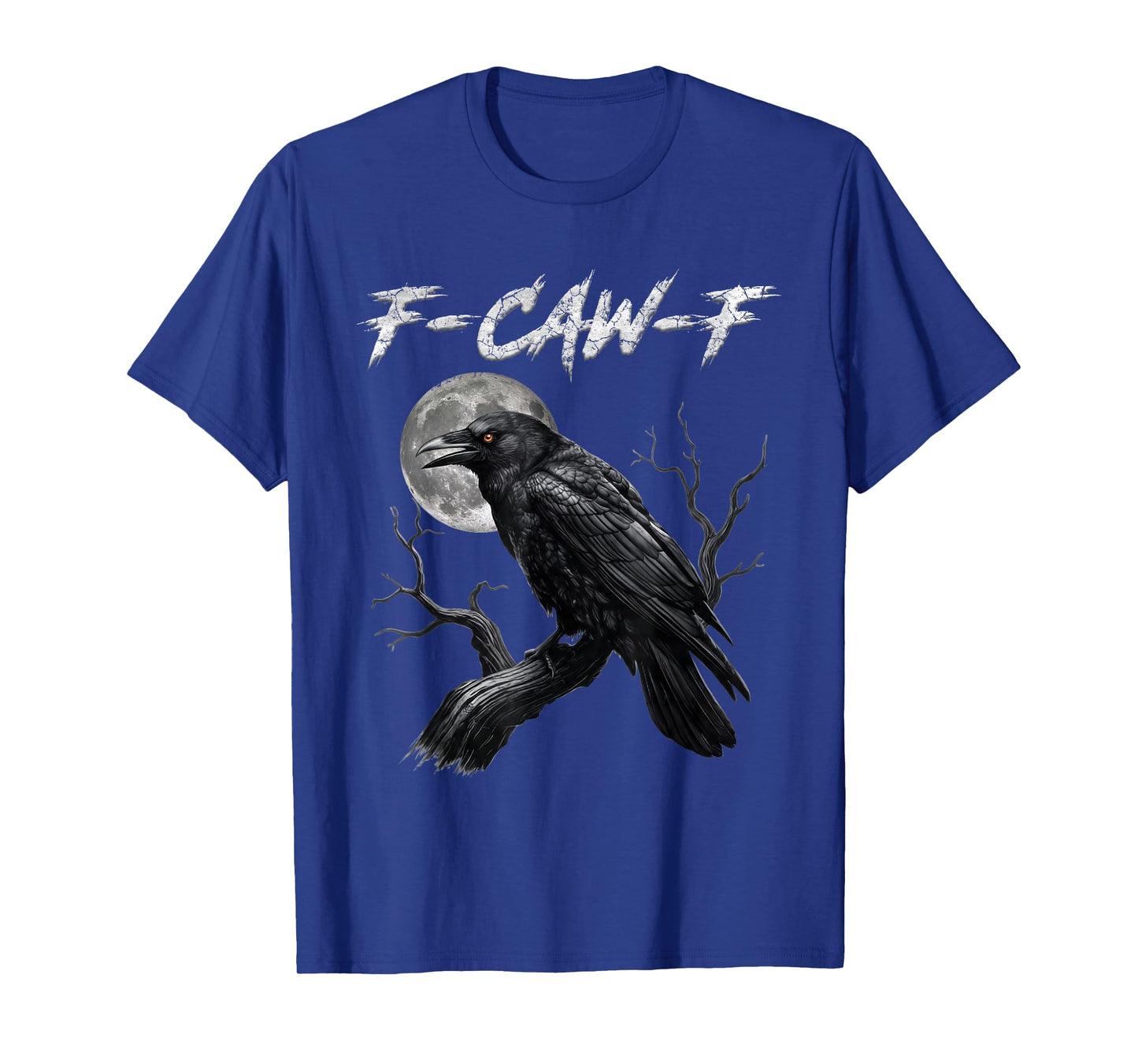 Black Crow, F-Caw-F Funny Black Bird Moon Gothic Adult Humor T-Shirt