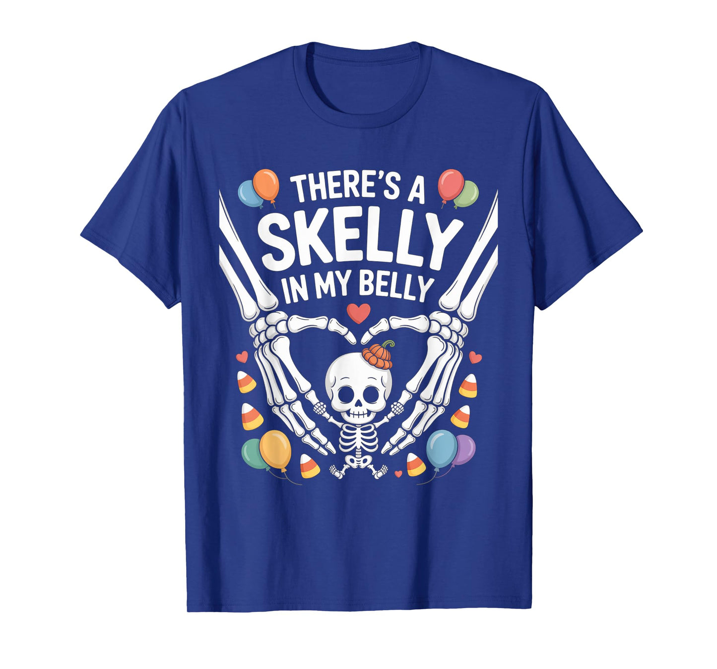 Funny Skeleton There's Skelly in My Belly Pregnant Halloween T-Shirt