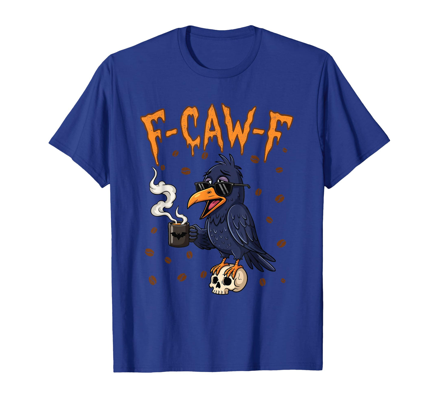Retro F-Caw-F Black Crow Funny Black Bird Meme Coffee Lovers T-Shirt