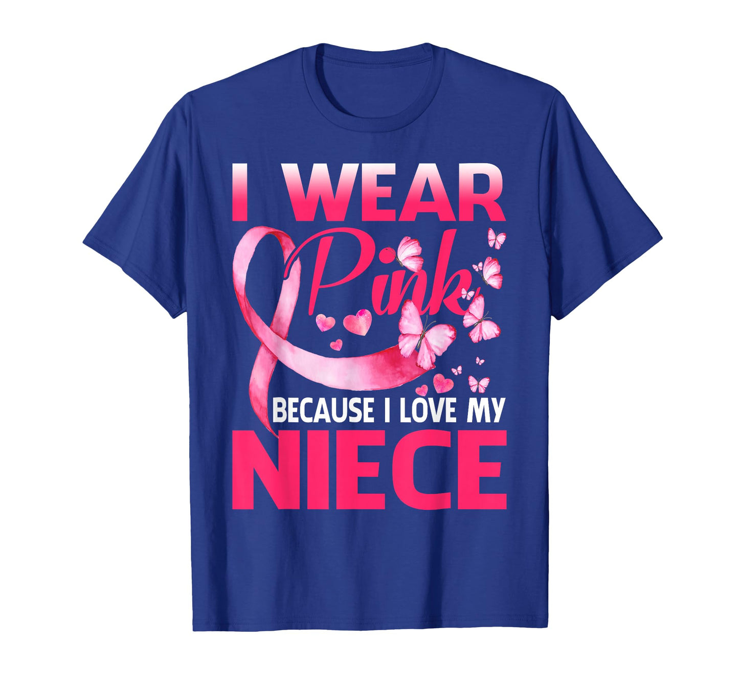 I Wear Pink For My Niece Breast Cancer Awareness Butterfly T-Shirt