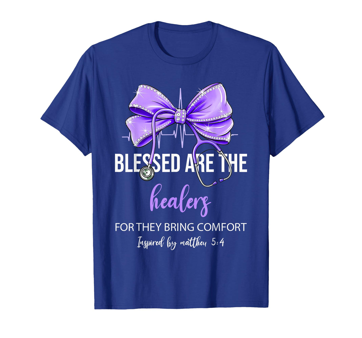Blessed Are The Healers For They Bring Comfort Nurse T-Shirt
