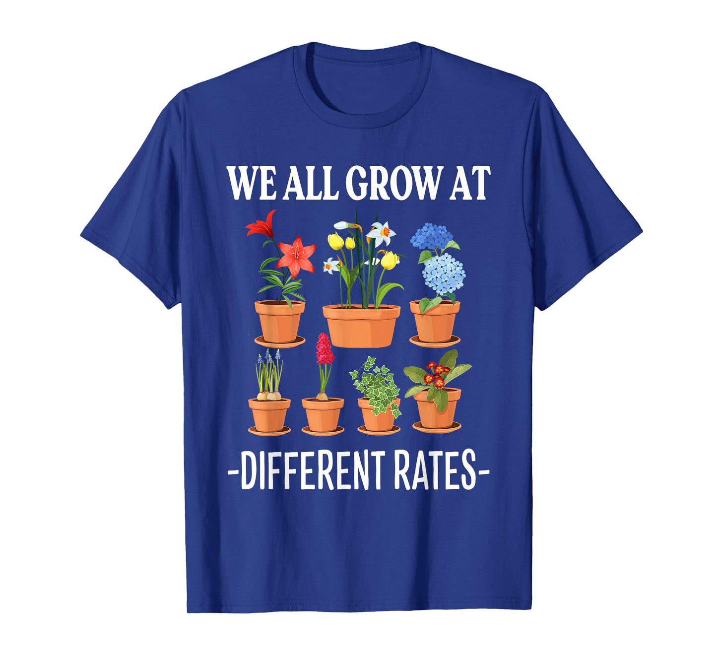 We All Grow At Different Rates Back To School Teacher T-Shirt