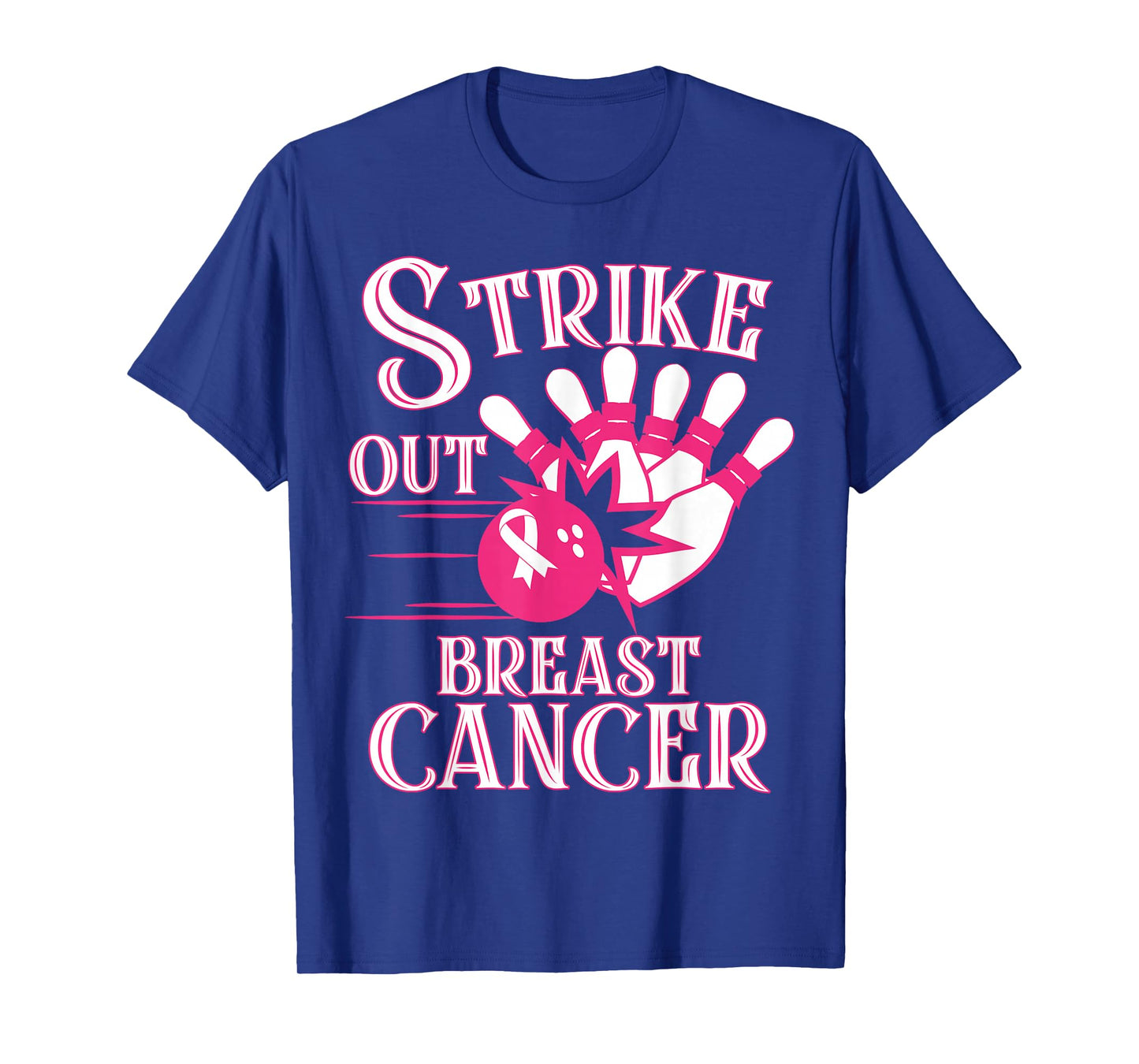 Breast Cancer Awareness - Bowling Strike Out Pink Ribbon T-Shirt