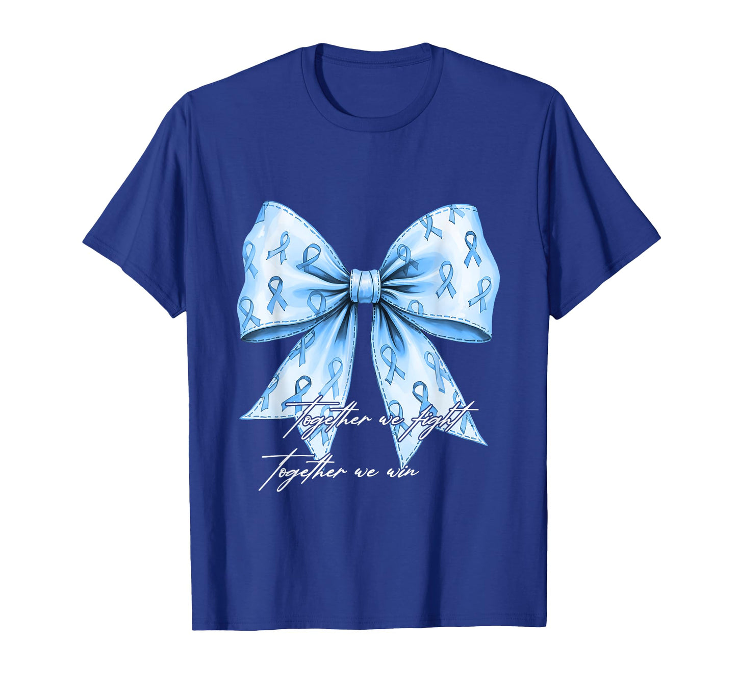 Prostate Cancer Awareness Together We Fight Blue Bow Ribbon T-Shirt