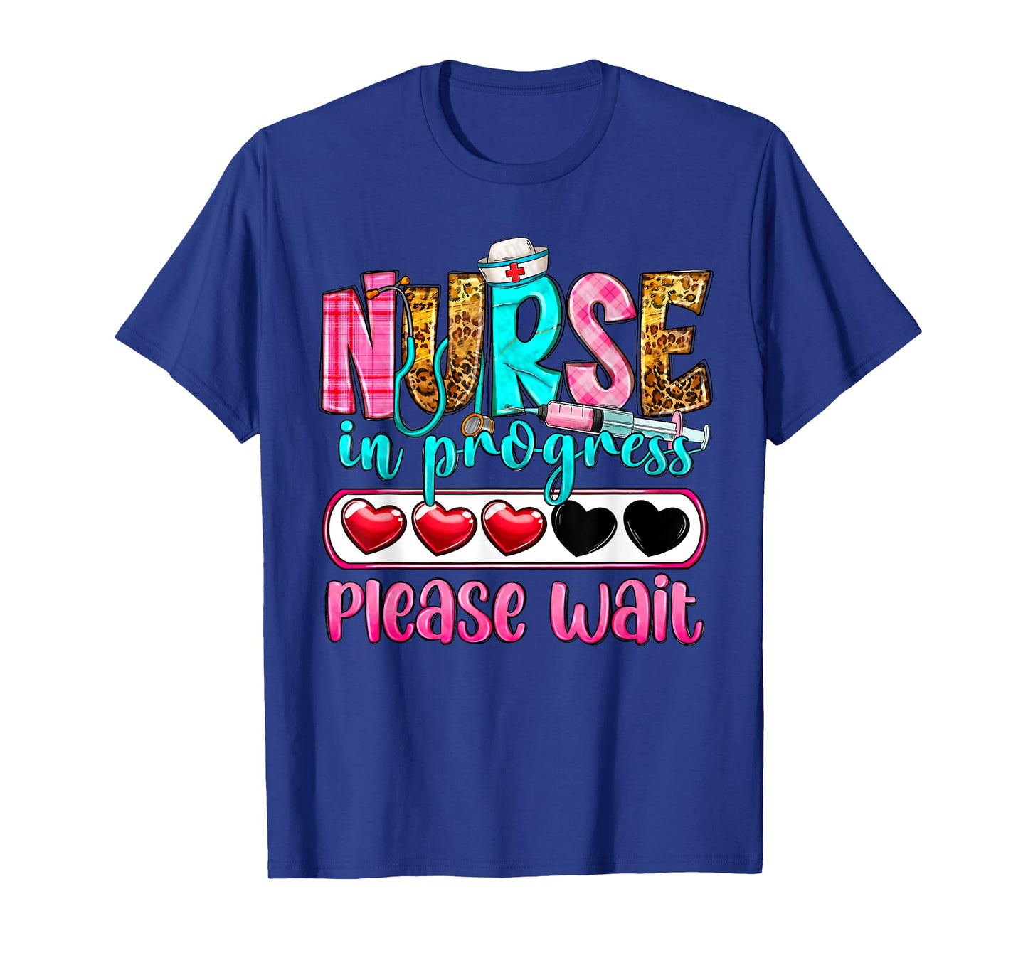 Nurse In Progress Please Wait Nursing School Future Nurses T-Shirt