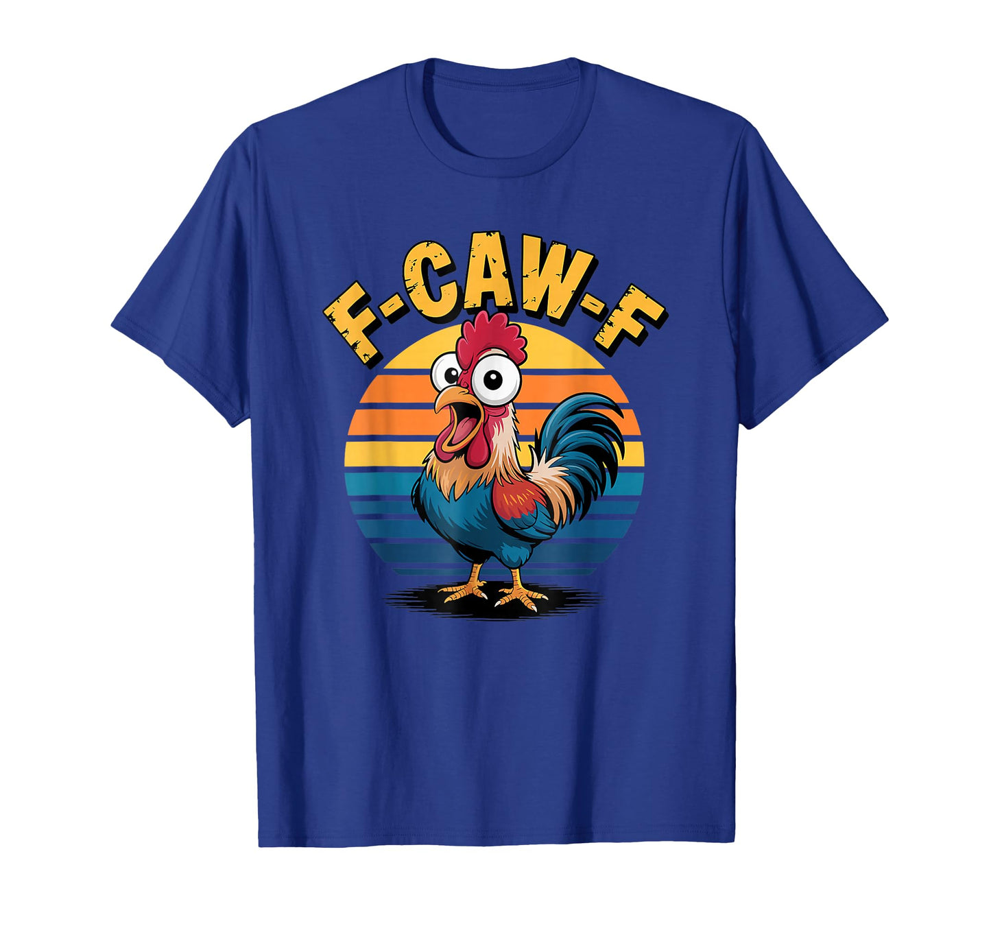 F-Caw-F Funny Retro Sunset Chicken Vintage F-Caw-F Design T-Shirt
