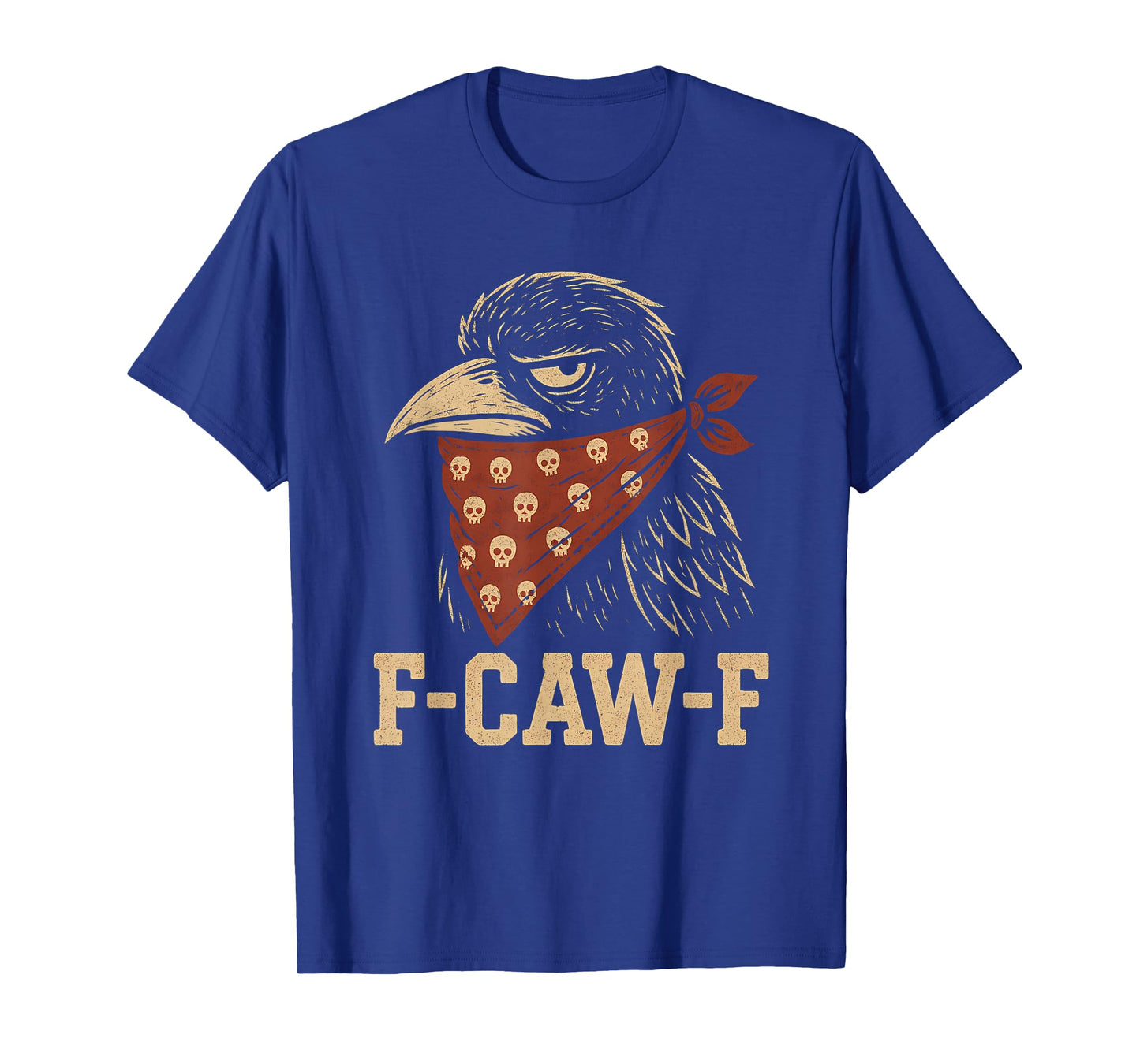 Raven Crow F Caw F Skull Bandana Fcawf USA Funny Fawk Off T-Shirt