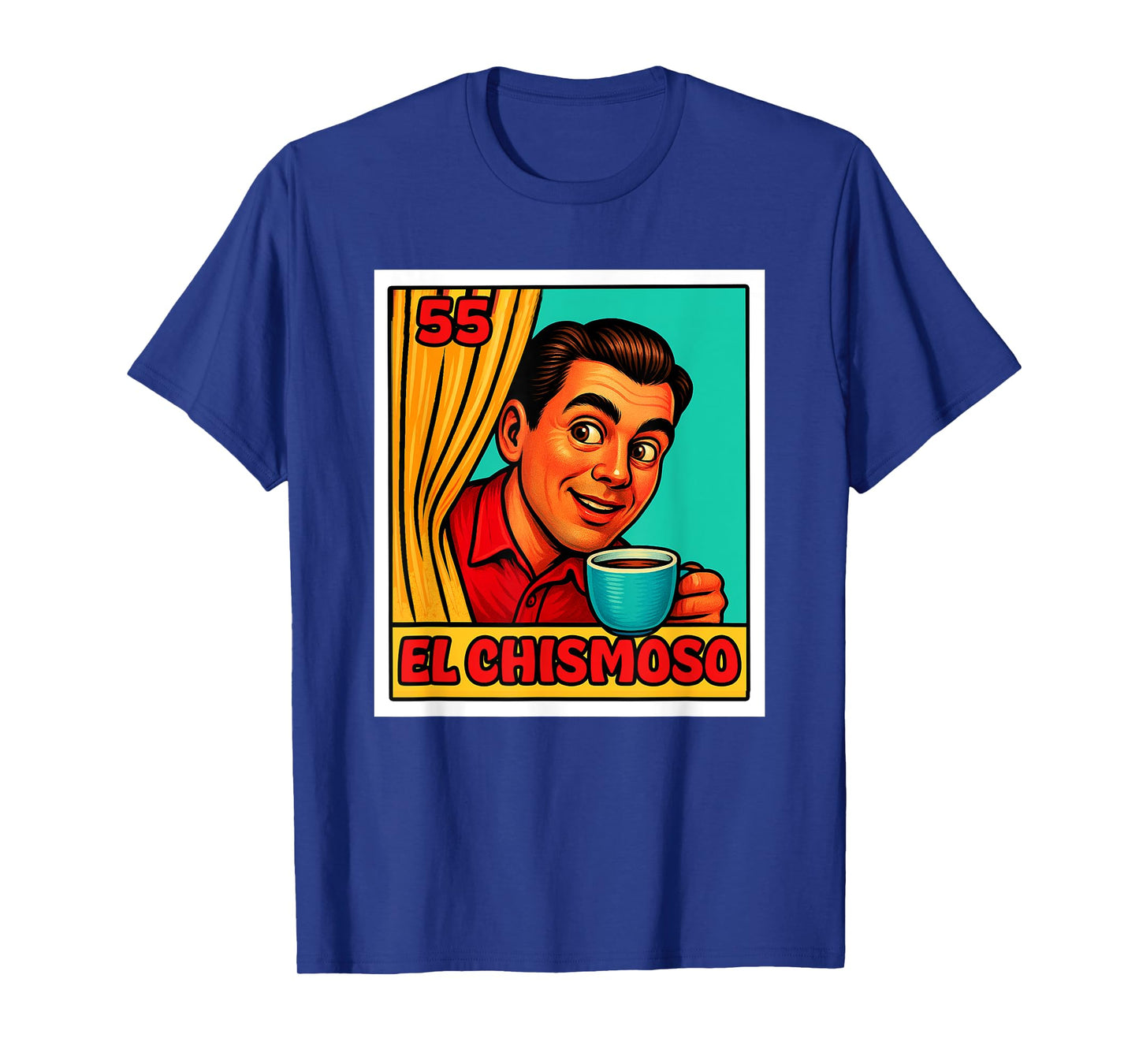 Mexican Lottery Designs Mexican El Chismoso Parody Lottery T-Shirt