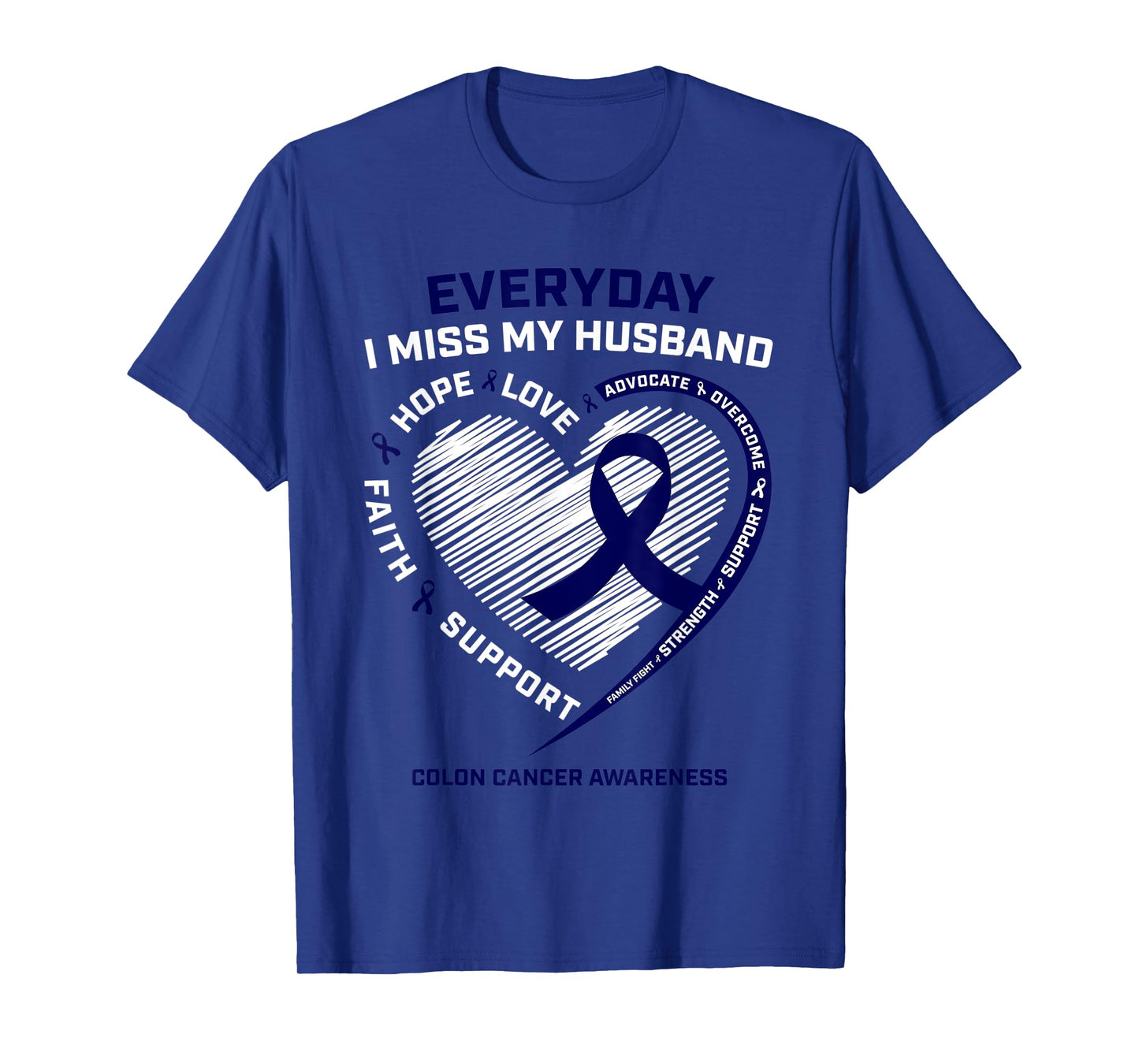 Miss My Husband Loving Memory Husband Colon Cancer Awareness T-Shirt