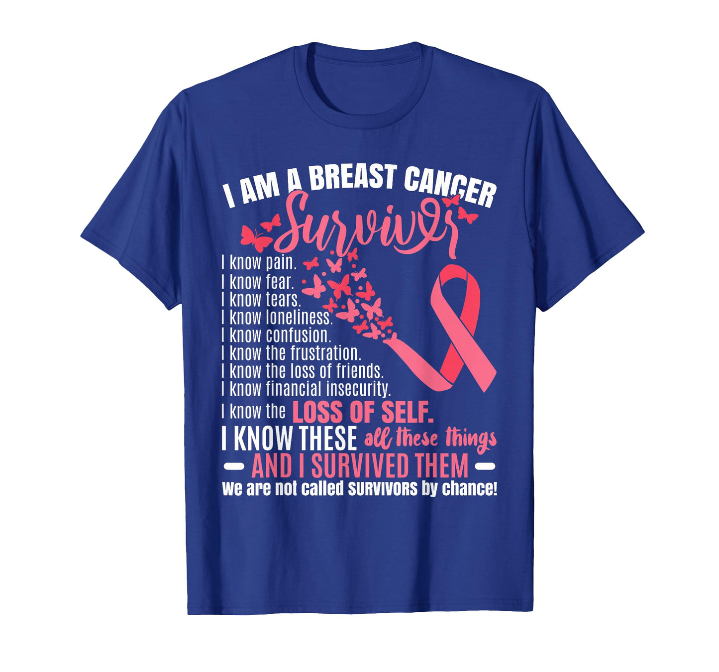 I Am A Breast Cancer Survivor T-Shirt