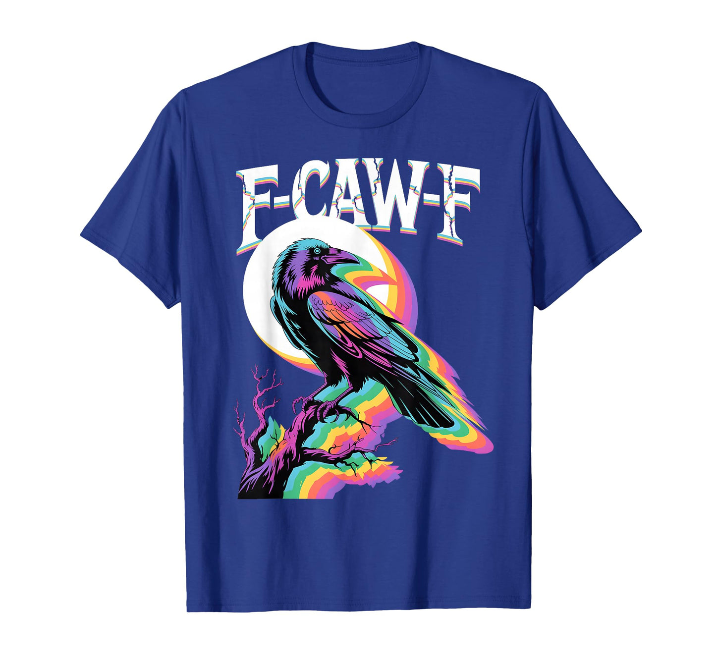Funny F-Caw-F Black Crow Raven Trippy Vaporwave EDM FCAWF T-Shirt